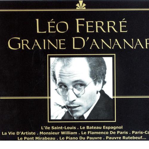 Постер альбома Léo Ferré: Graine D'Ananar