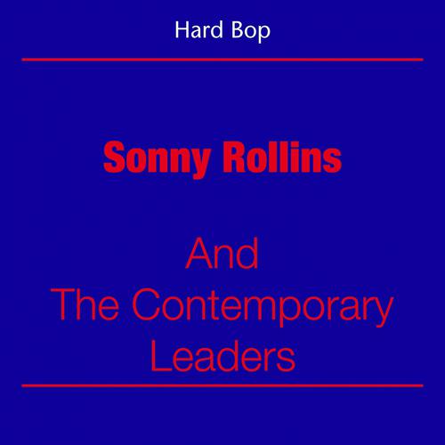 Постер альбома Hard Bop (Sonny Rollins - And The Contemporary Leaders)