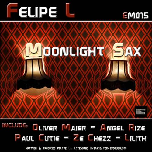 Felipe L - Moonlight Sax (Ze Chezz Remix)