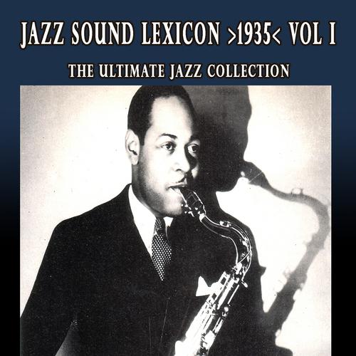 Постер альбома Jazz Sound Lexicon 1935 Vol. 1
