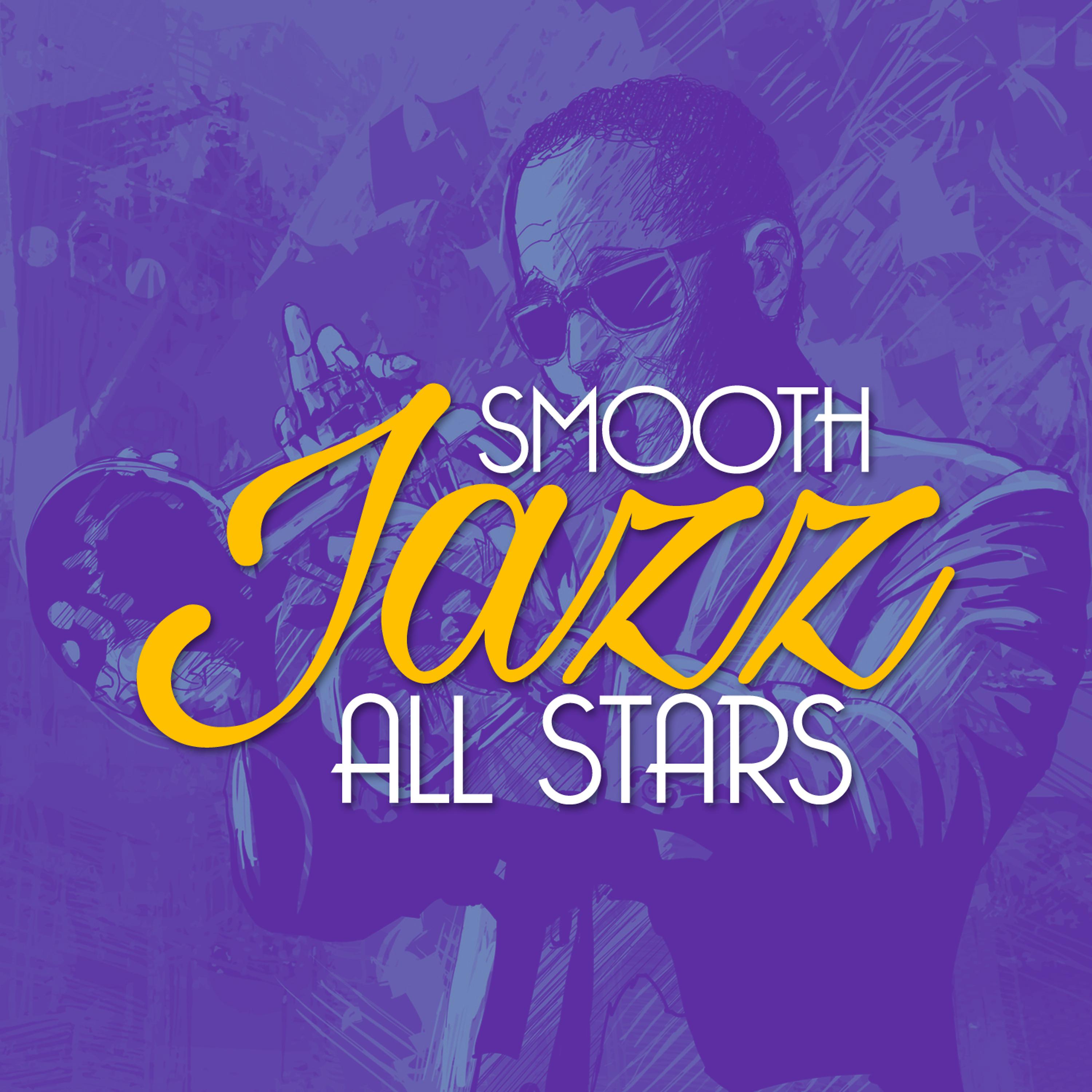 Постер альбома Smooth Jazz All Stars