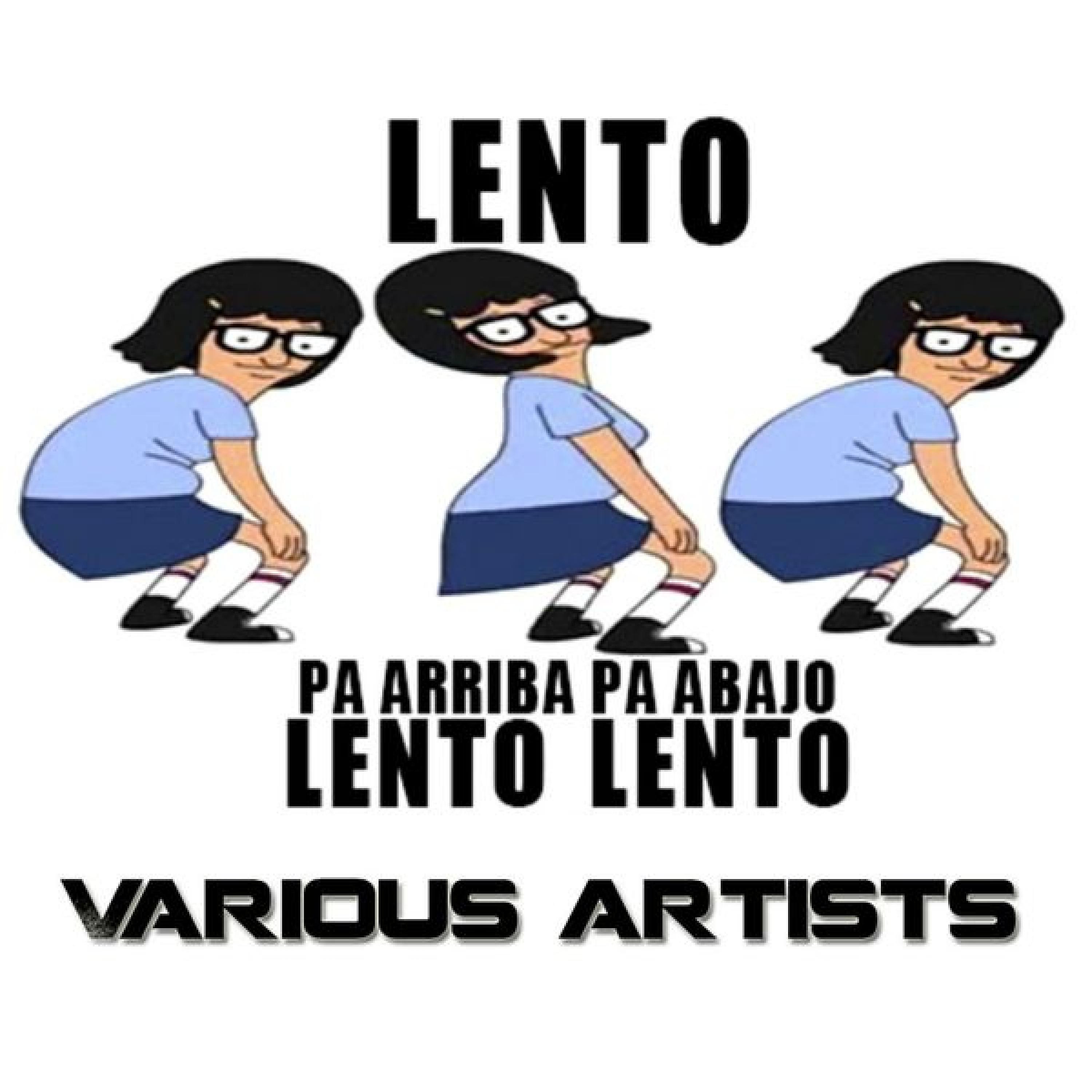 Постер альбома Lento Pa Arriba Lento Pa Bajo