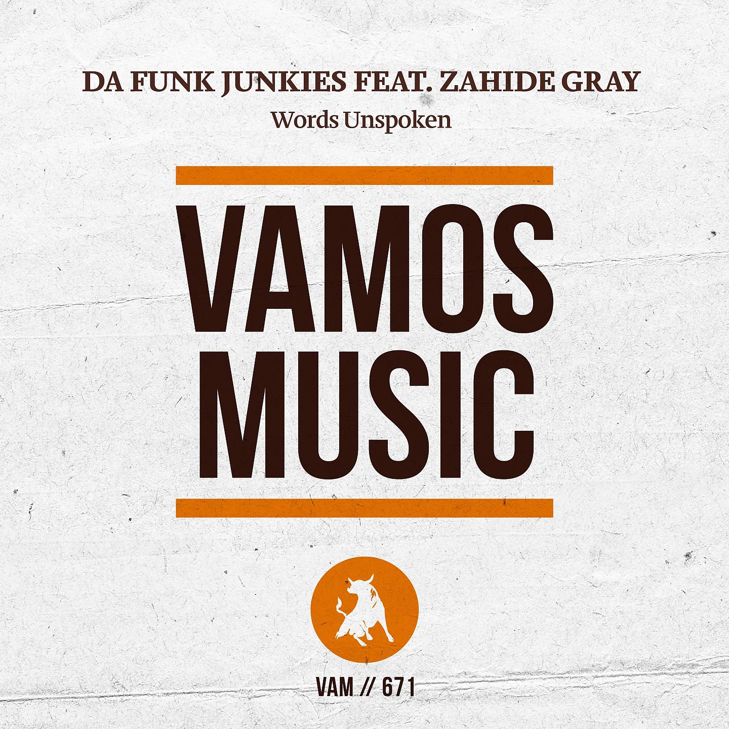 Da Funk Junkies - Words Unspoken (Radio Edit)