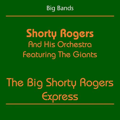 Shorty Rogers - Pay the Piper