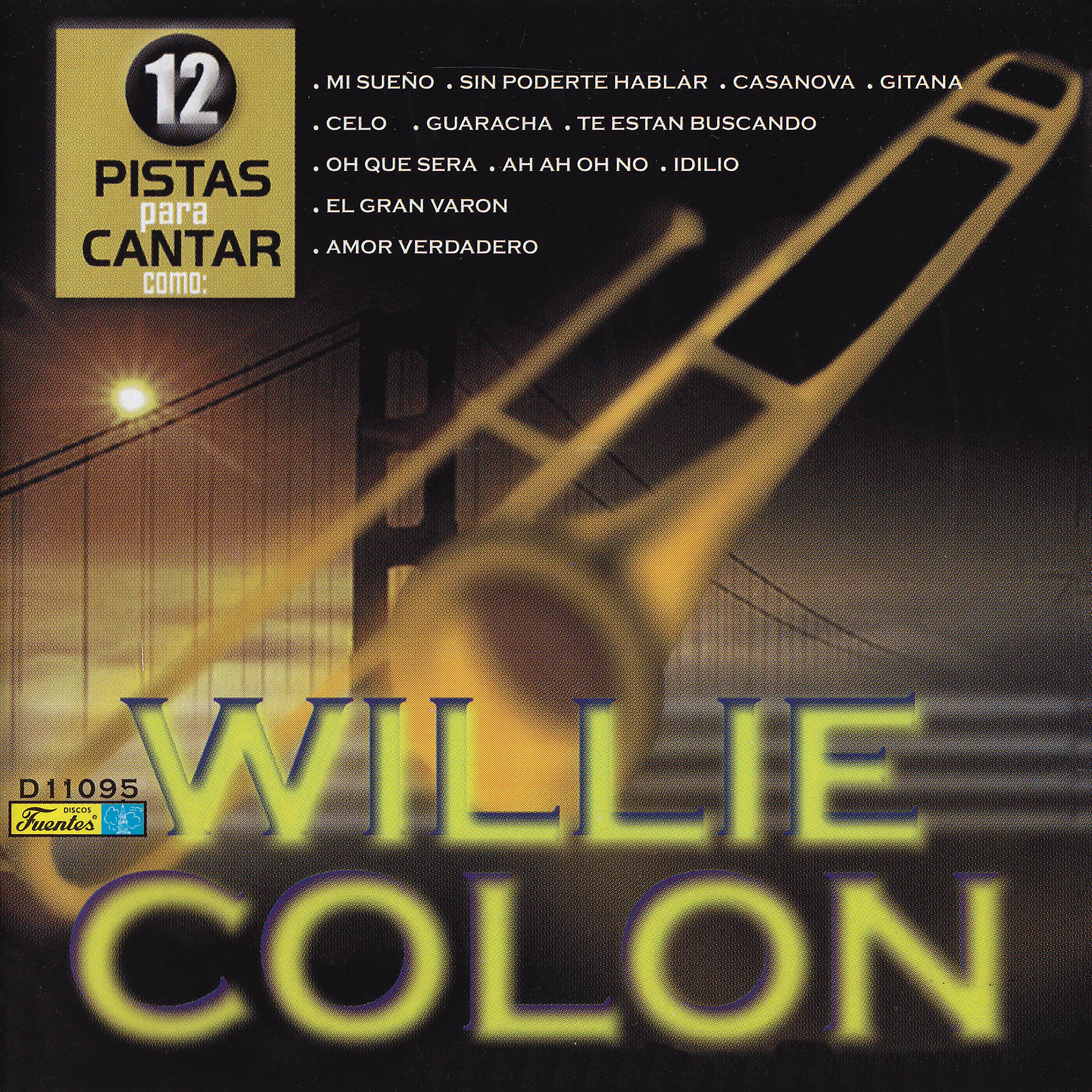 Постер альбома 12 Pistas para Cantar Como - Originalmente Realizado por Willie Colón