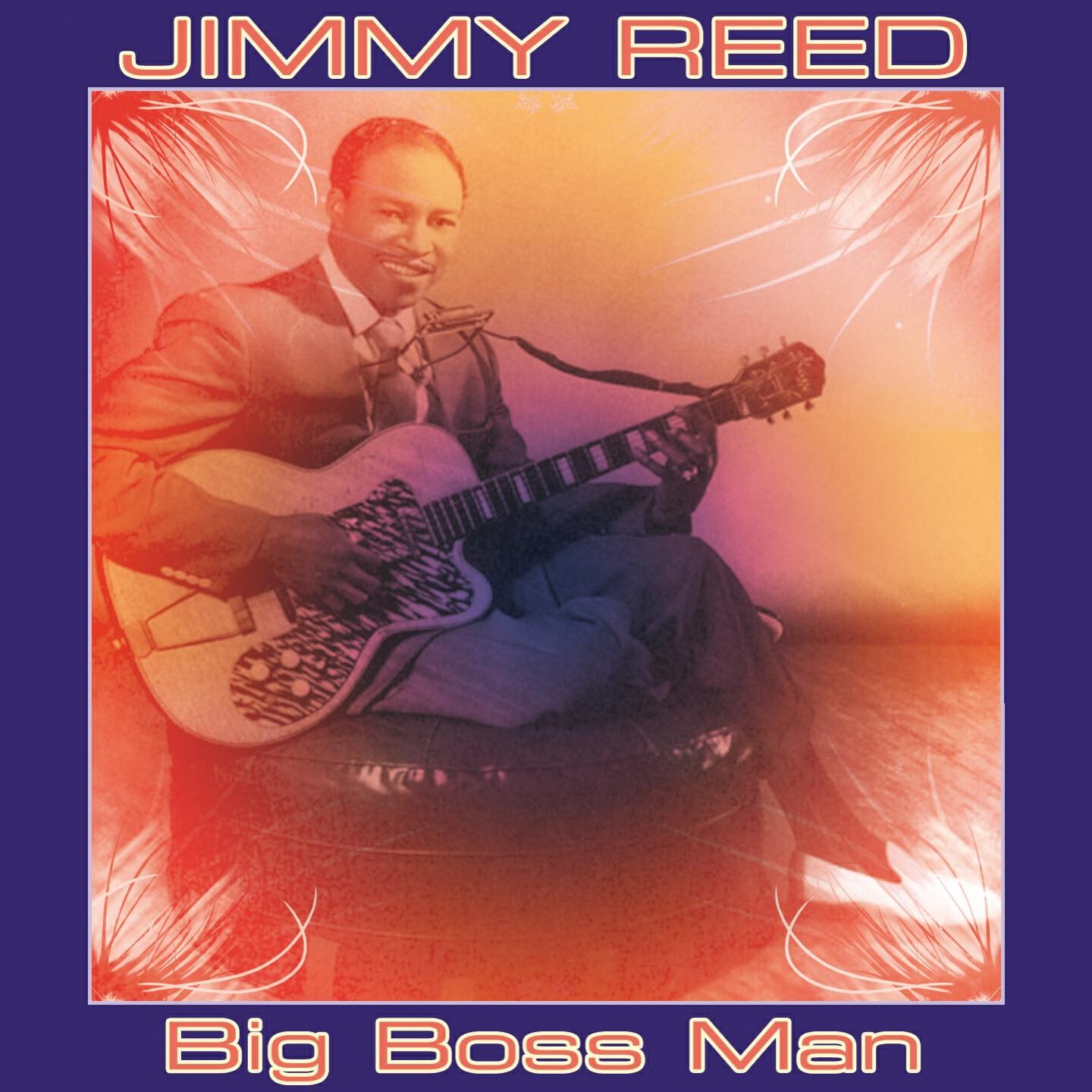 Jimmy Reed - The Sun Is Shining