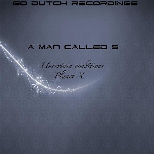 A Man Called S - Planet X