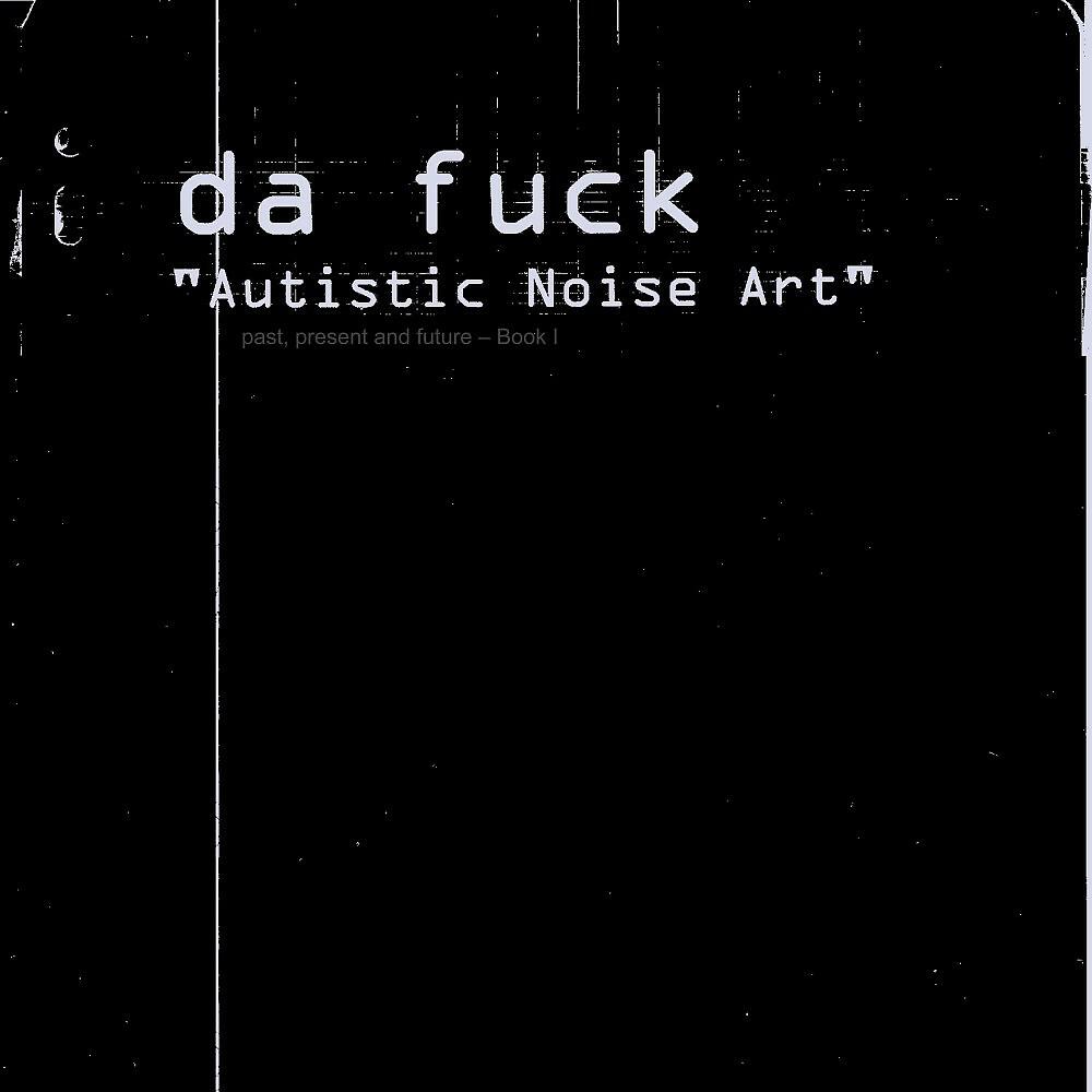 da fuck - Where Is the Line with da ?