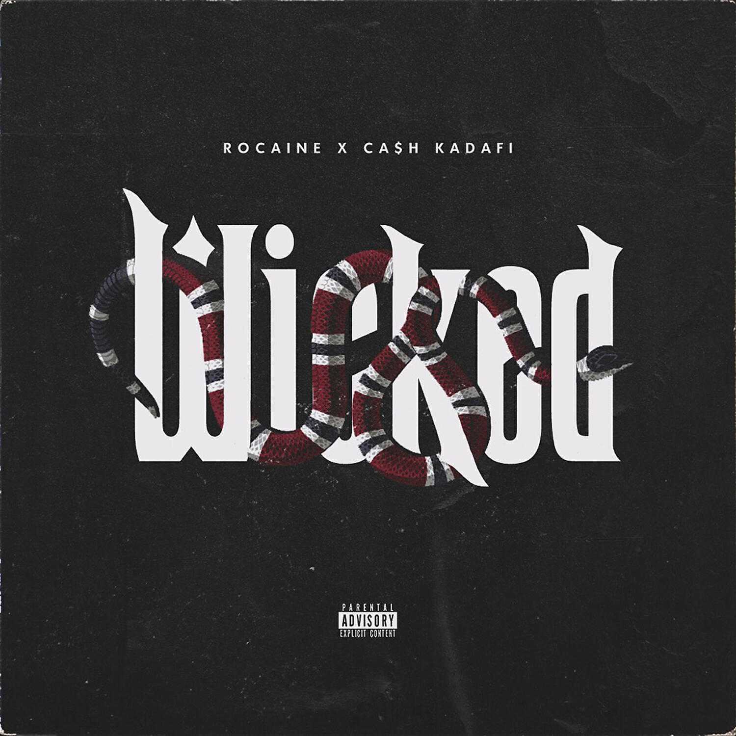 Rocaine - Wicked