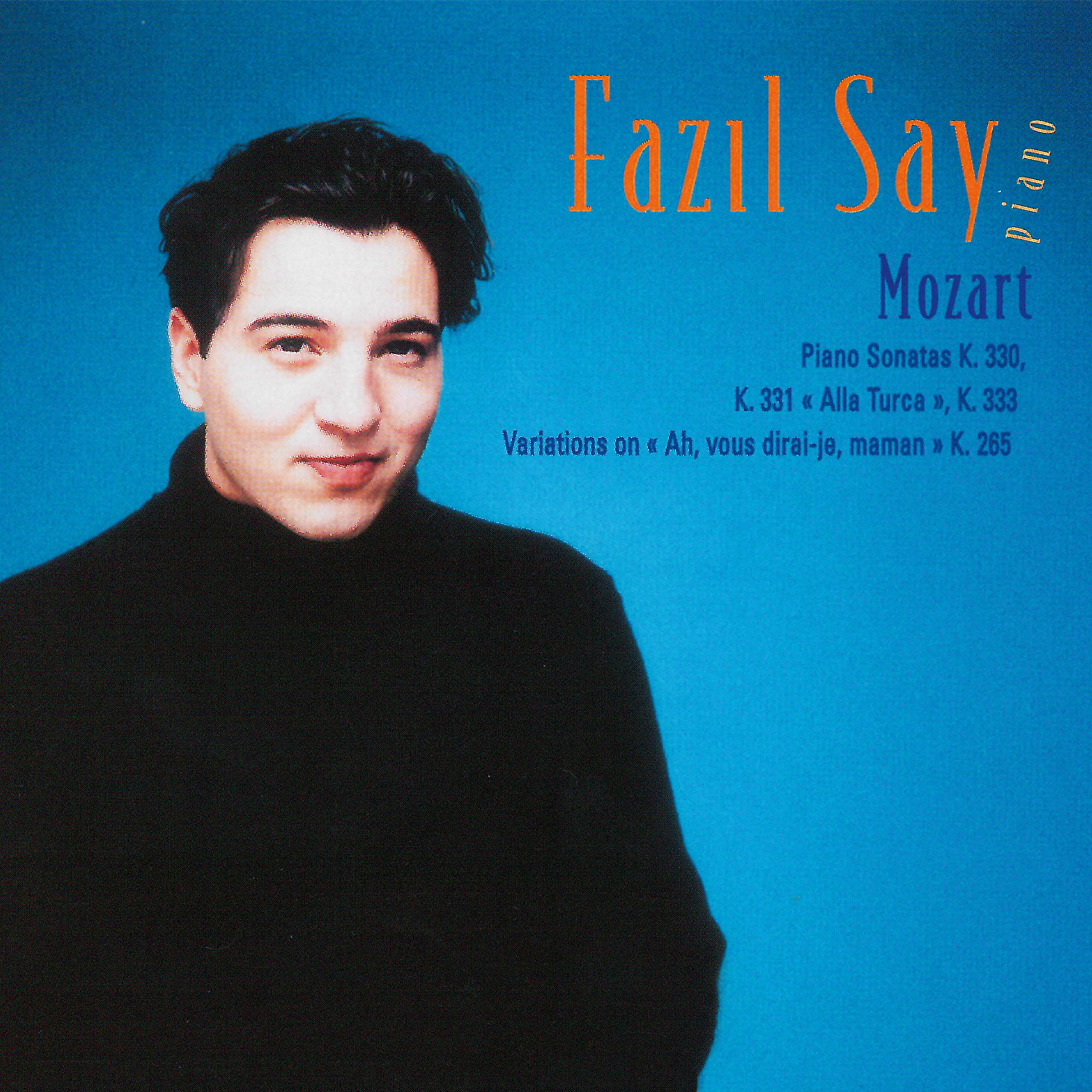 Fazil Say - Piano Sonata No. 13 in B-Flat Major, K. 333 