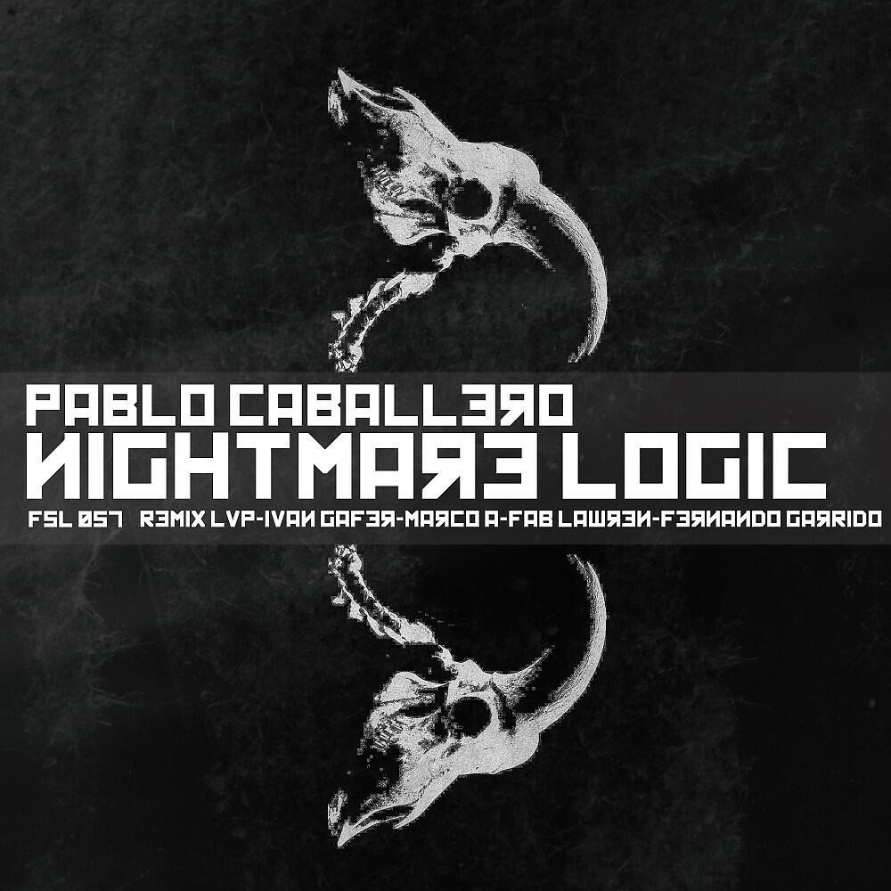 Pablo Caballero - Nightmare Logic (Lvp Binary Remix)