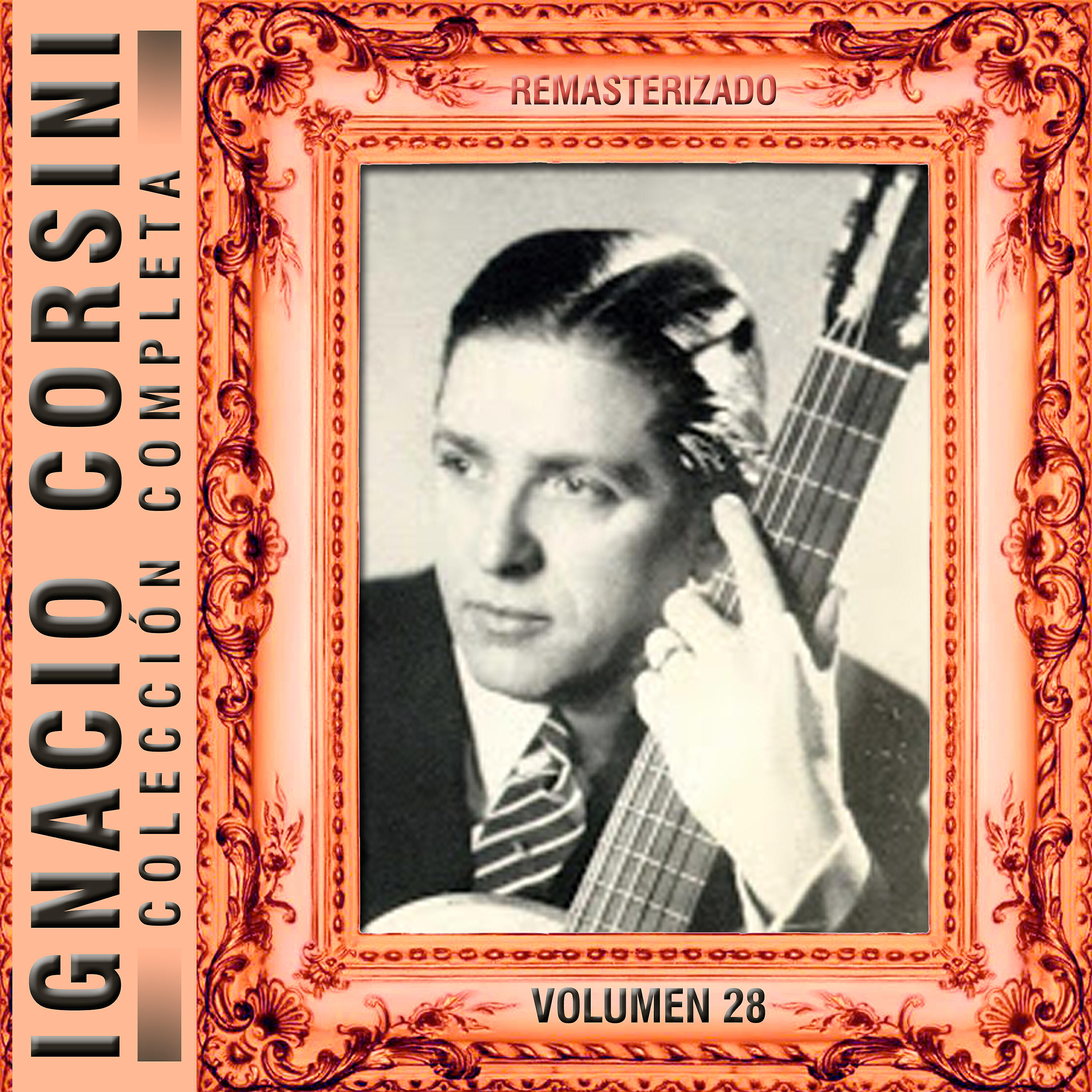 Ignacio Corsini - Corrientes Poty (Remasterizado)