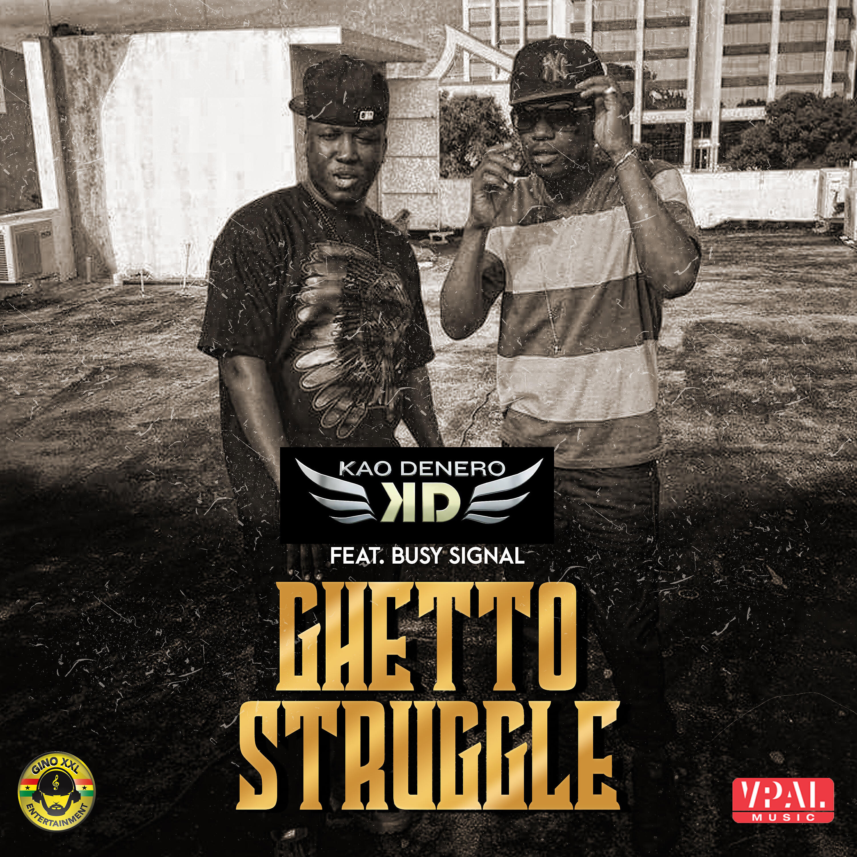 KAO DENERO - Ghetto Struggle