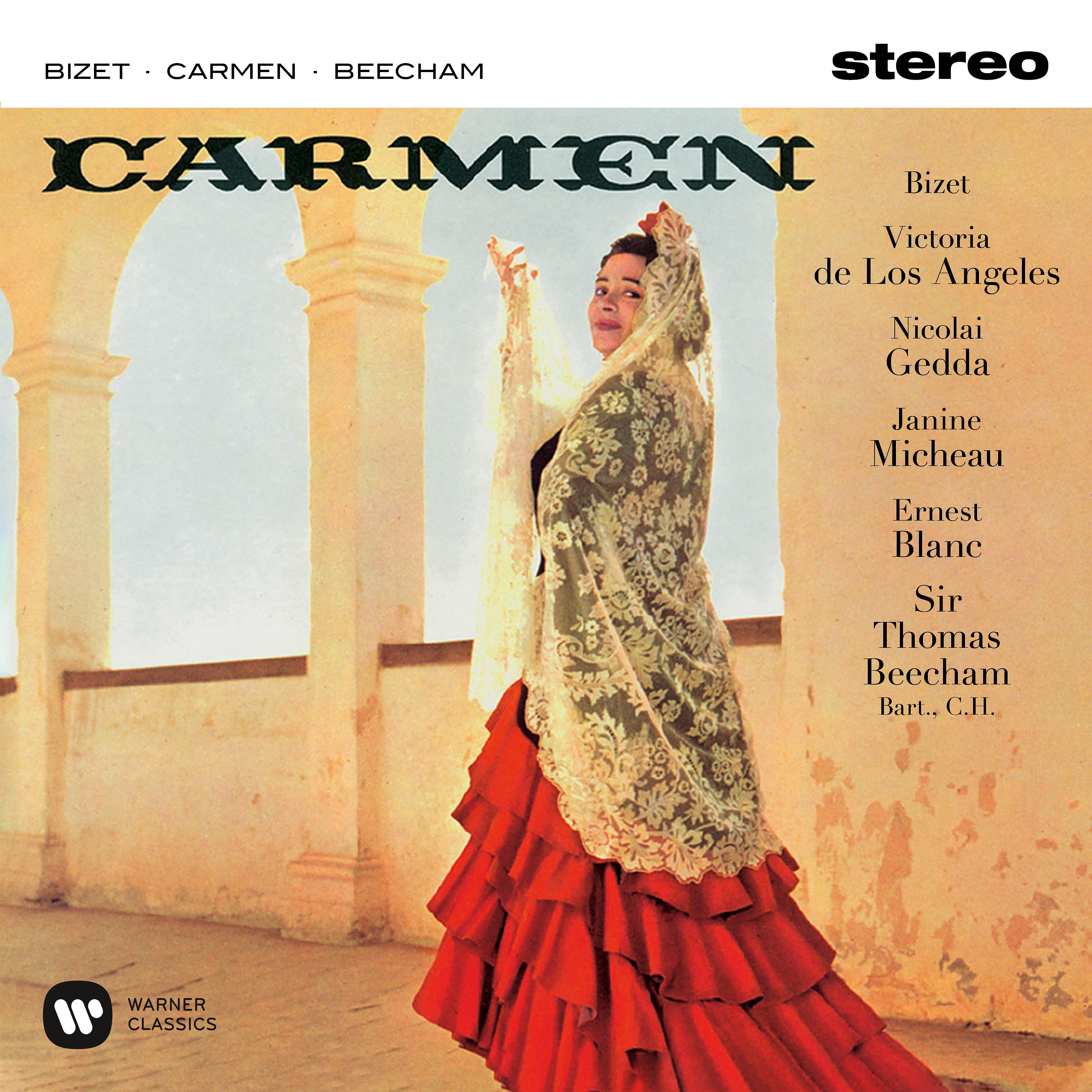 Sir Thomas Beecham - Carmen, WD 31, Act 1: 