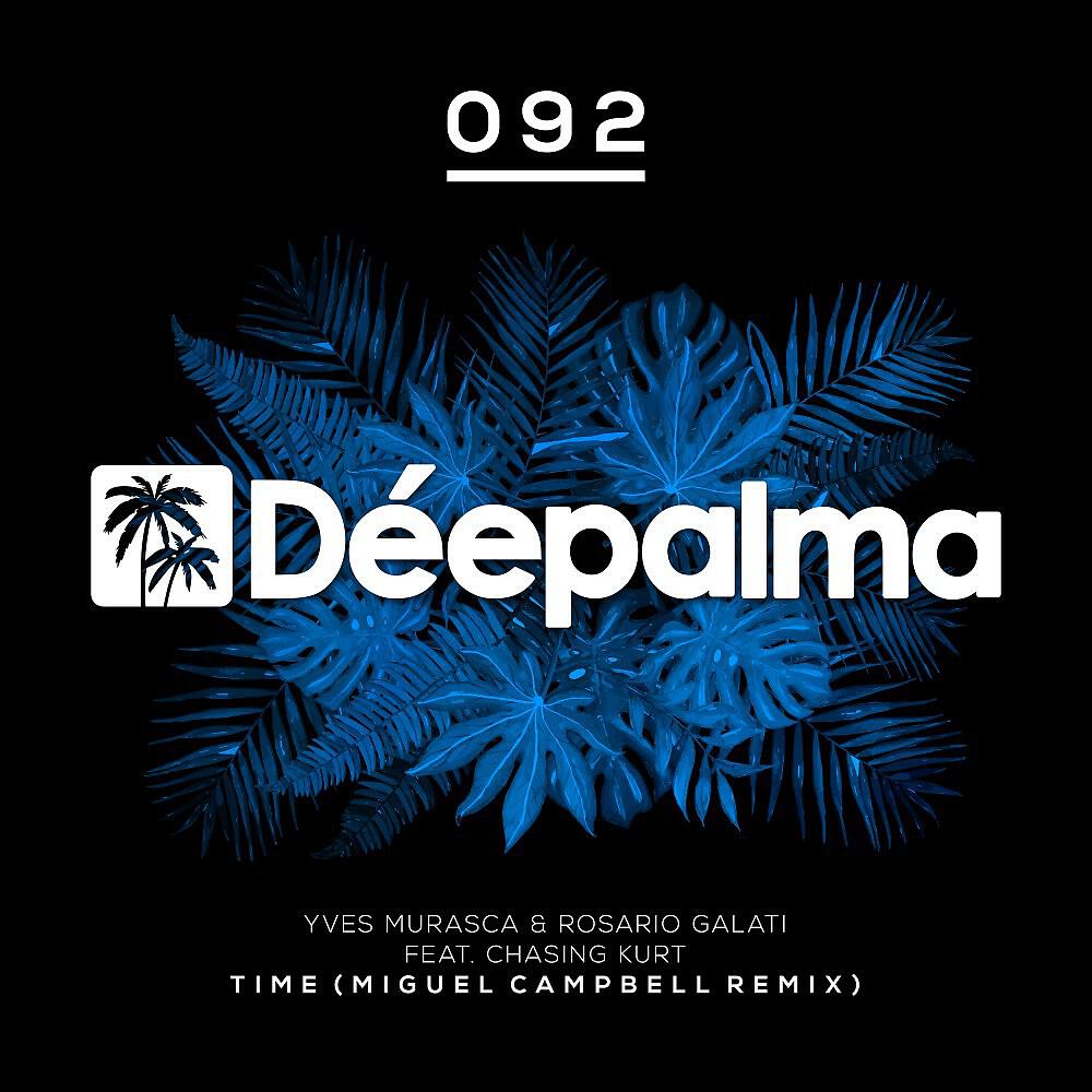 Yves Murasca - Time (Miguel Campbell Extended Remix)
