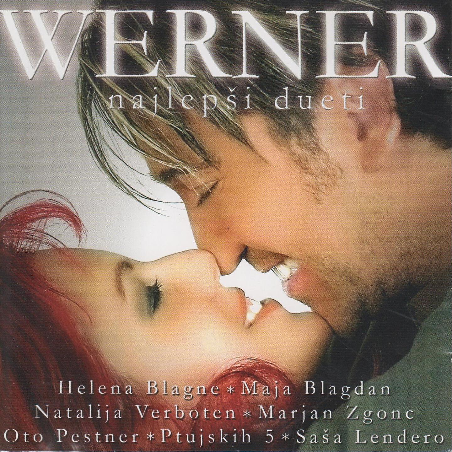 Werner - Zaradi nje