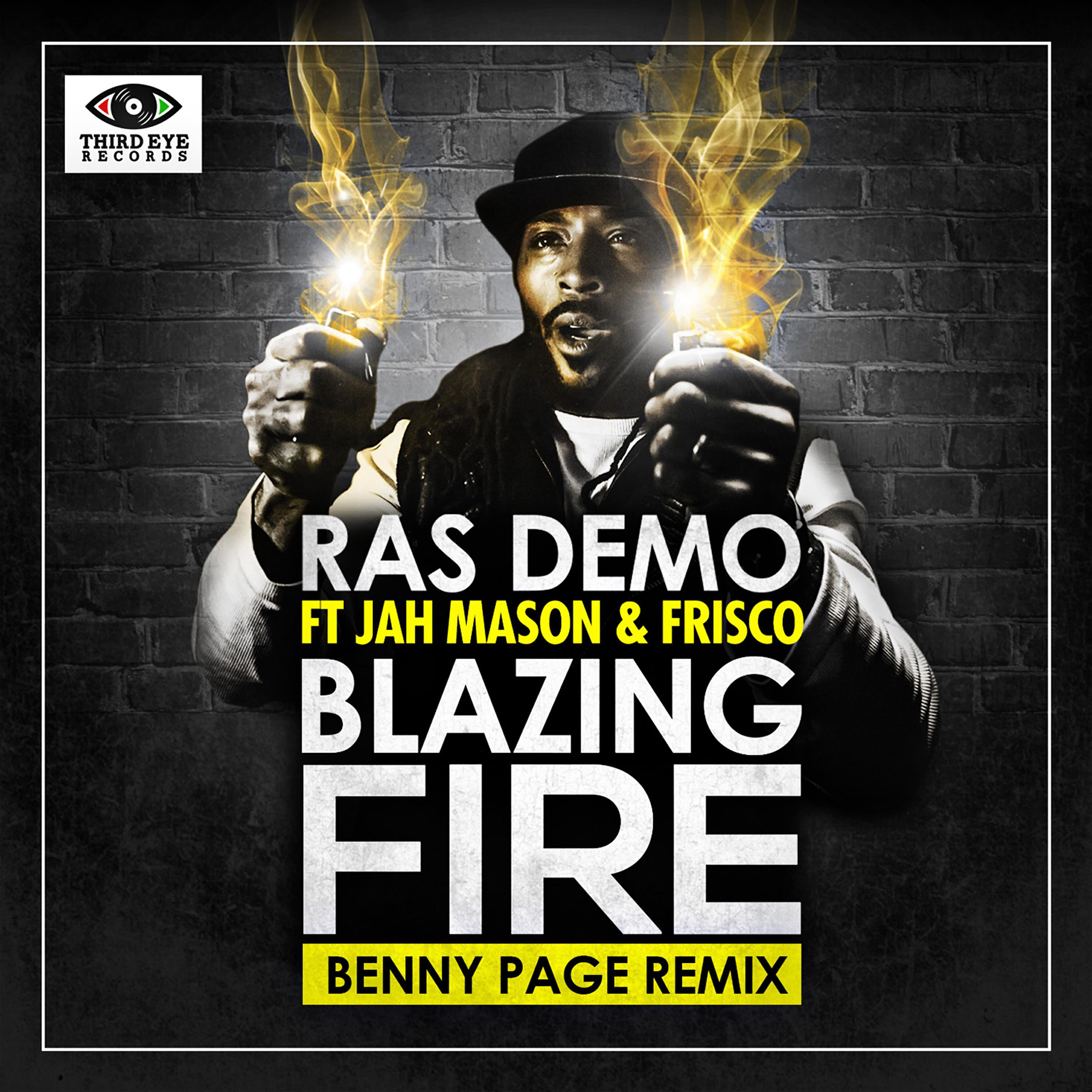 Ras Demo - Blazing Fire (Benny Page Remix)
