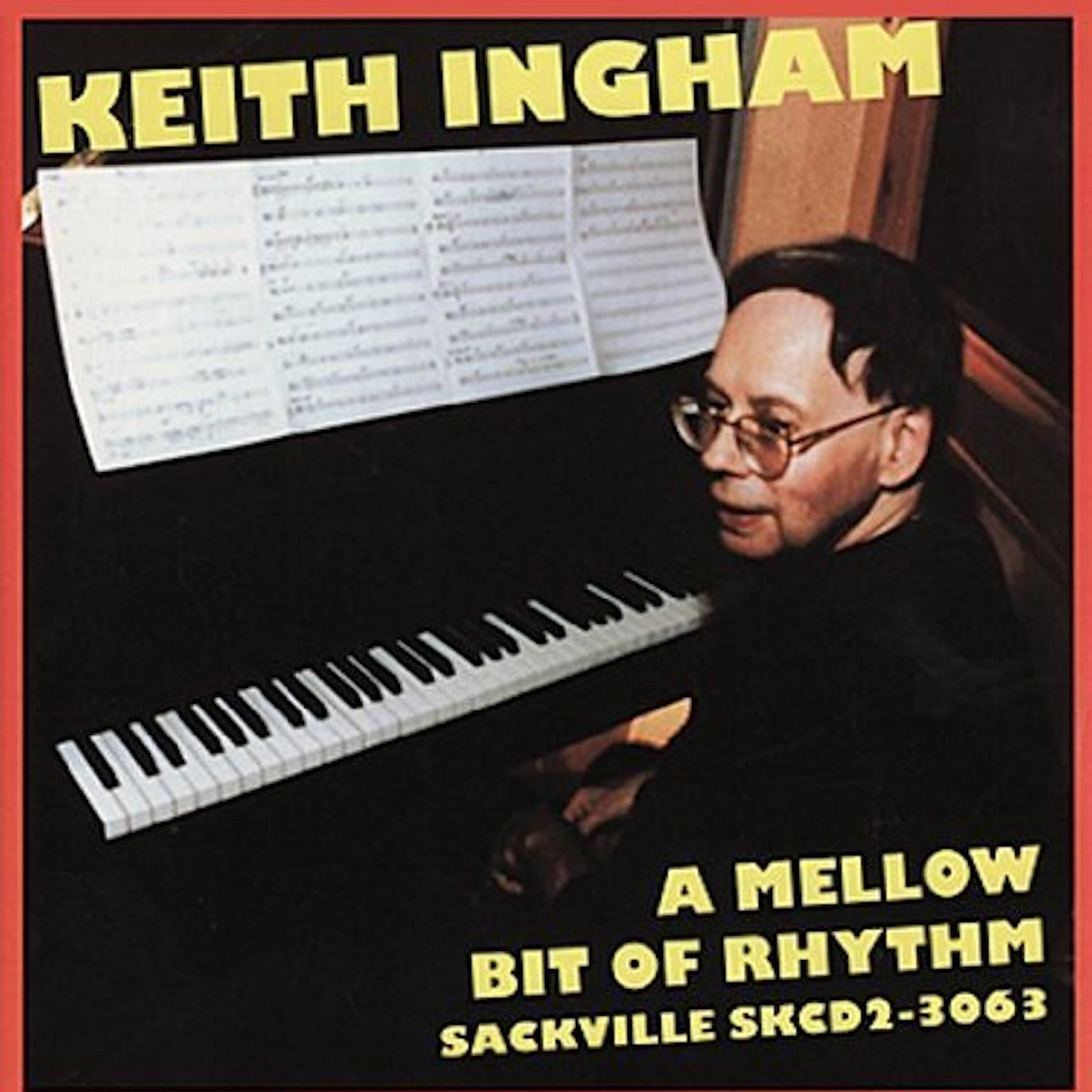 Keith Ingham - I Just Couldn't Take It Baby