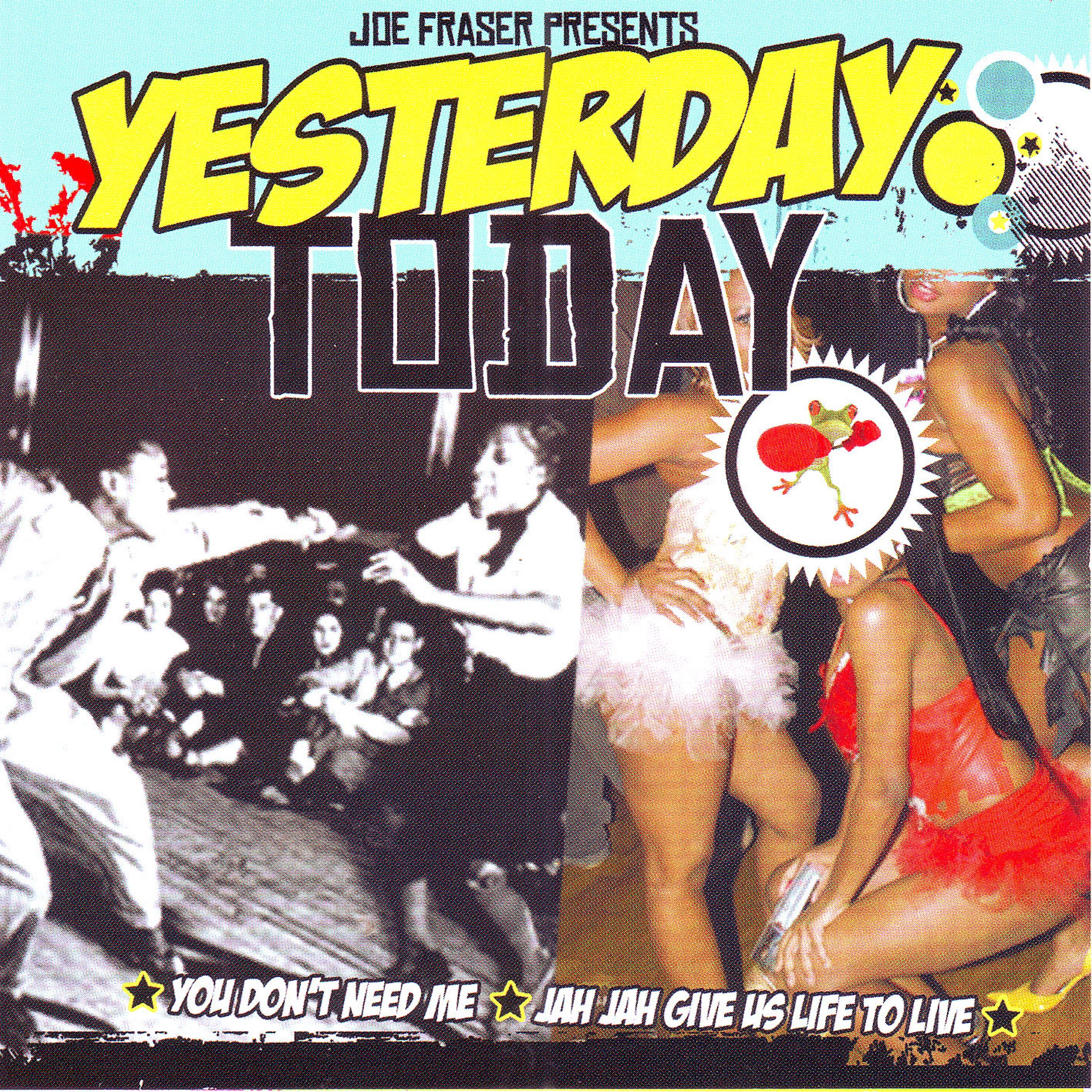 Постер альбома Yesterday Today - You Don't Need & Jah Jah Riddim