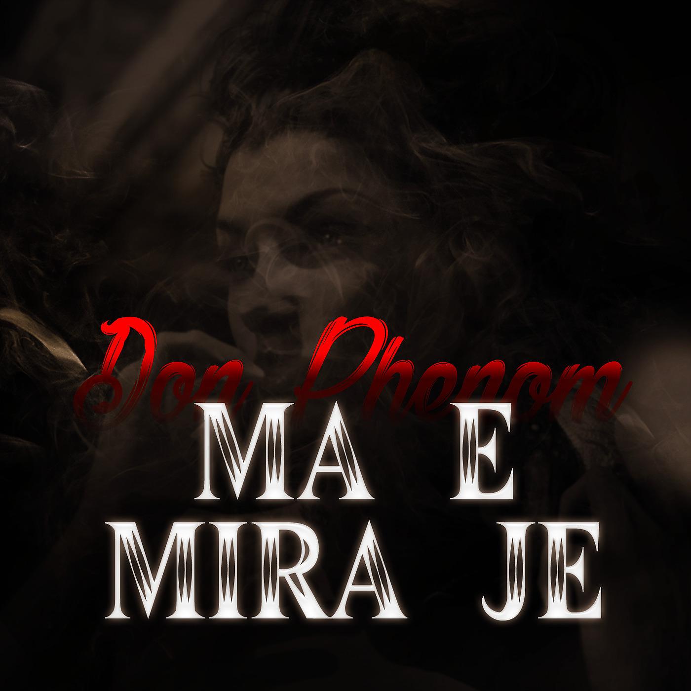 Постер альбома Ma E Mira Je