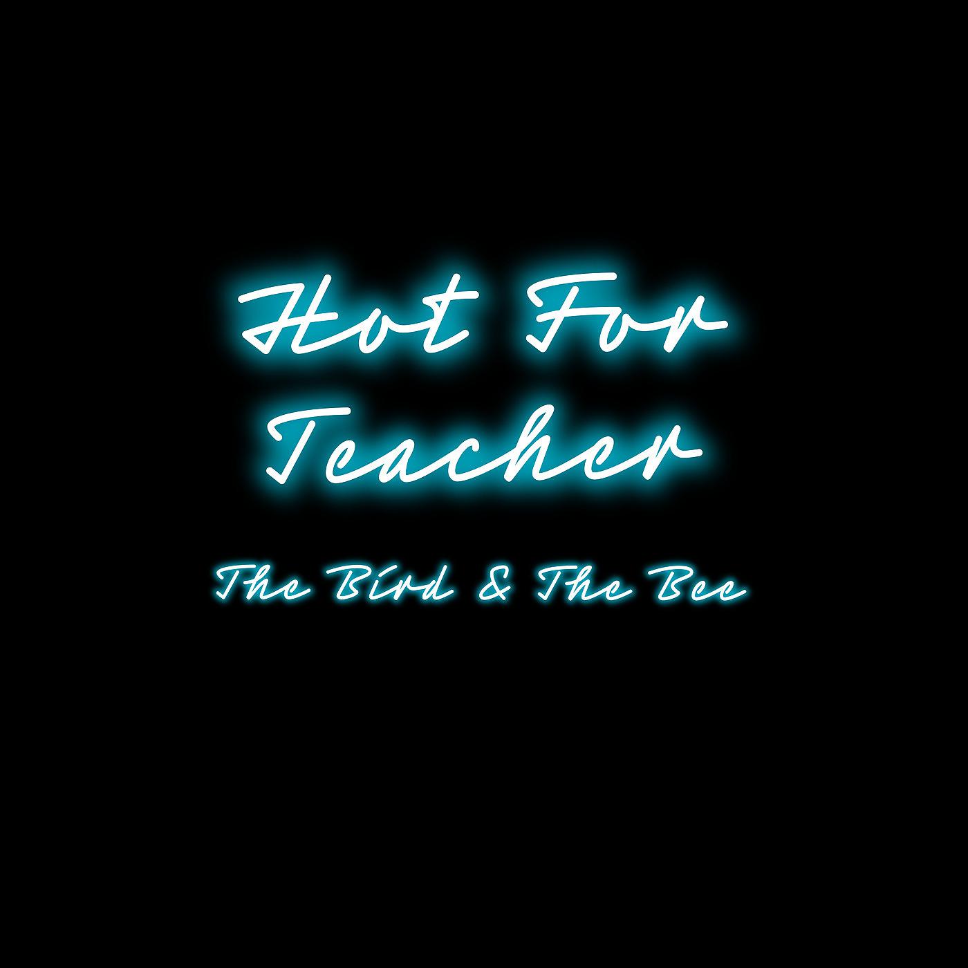 Постер альбома Hot for Teacher