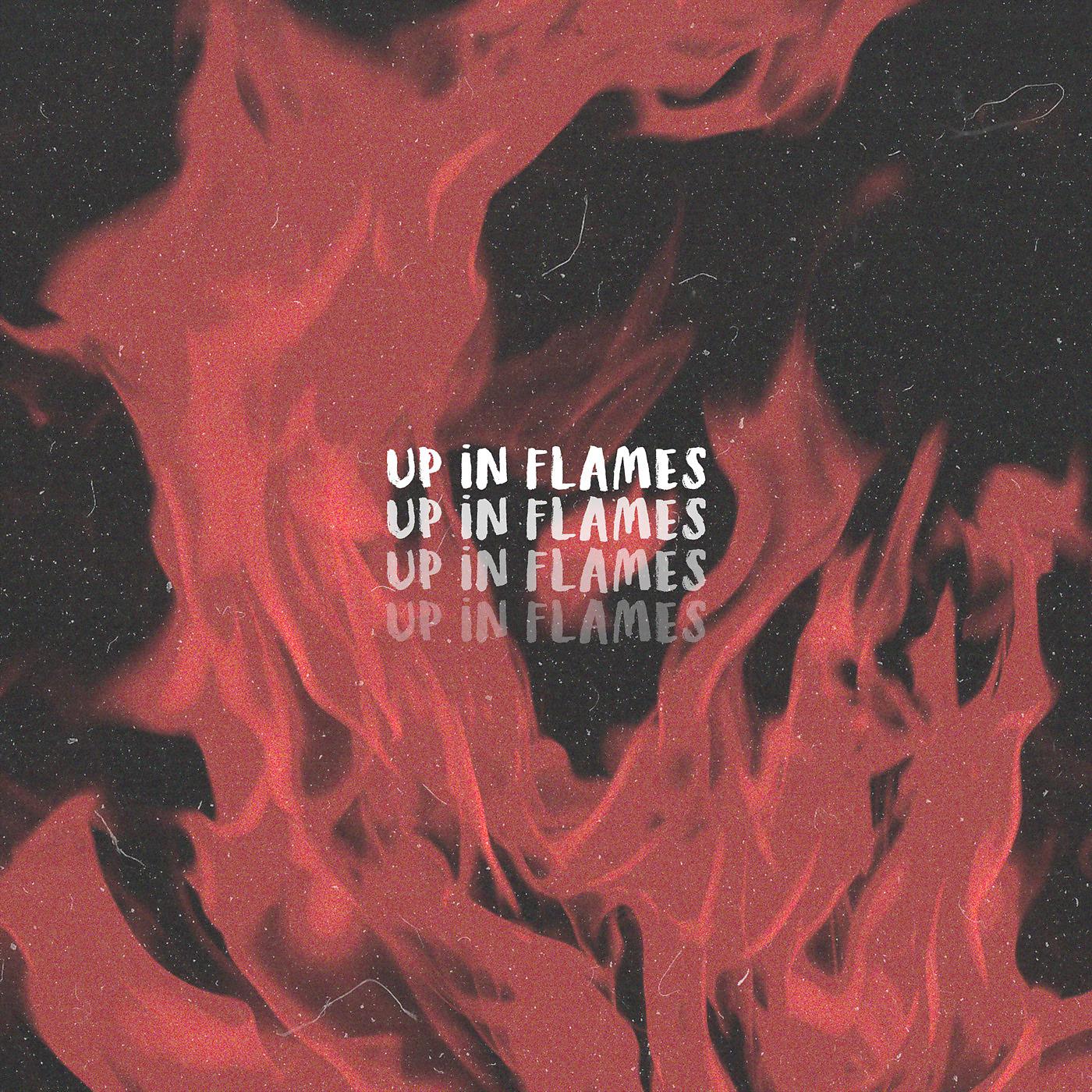 Постер альбома Up in Flames