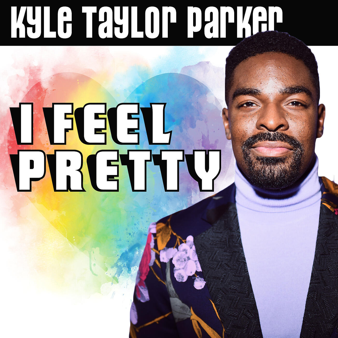 Kyle Taylor Parker - I Feel Pretty
