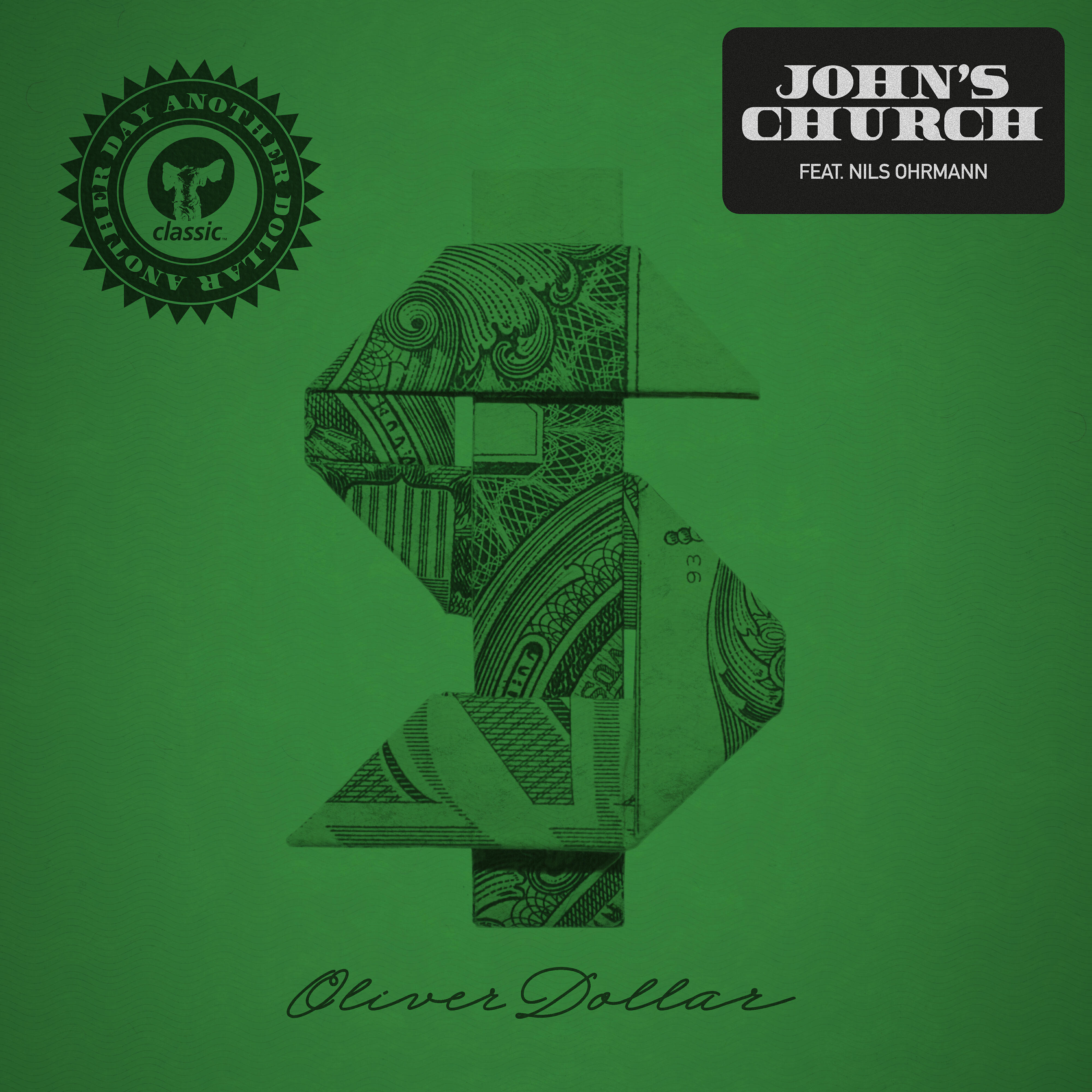 Oliver Dollar - John's Church (feat. Nils Ohrmann) [Cassius XXL Remix]