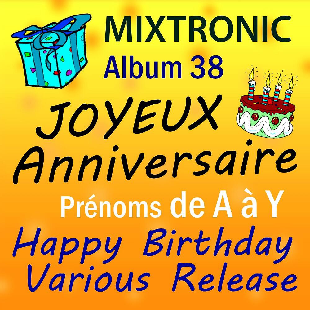 Mixtronic - Joyeux Anniversaire Serge