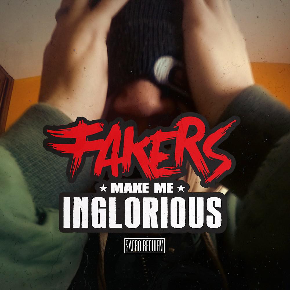 Постер альбома Fakers Make in Inglorious