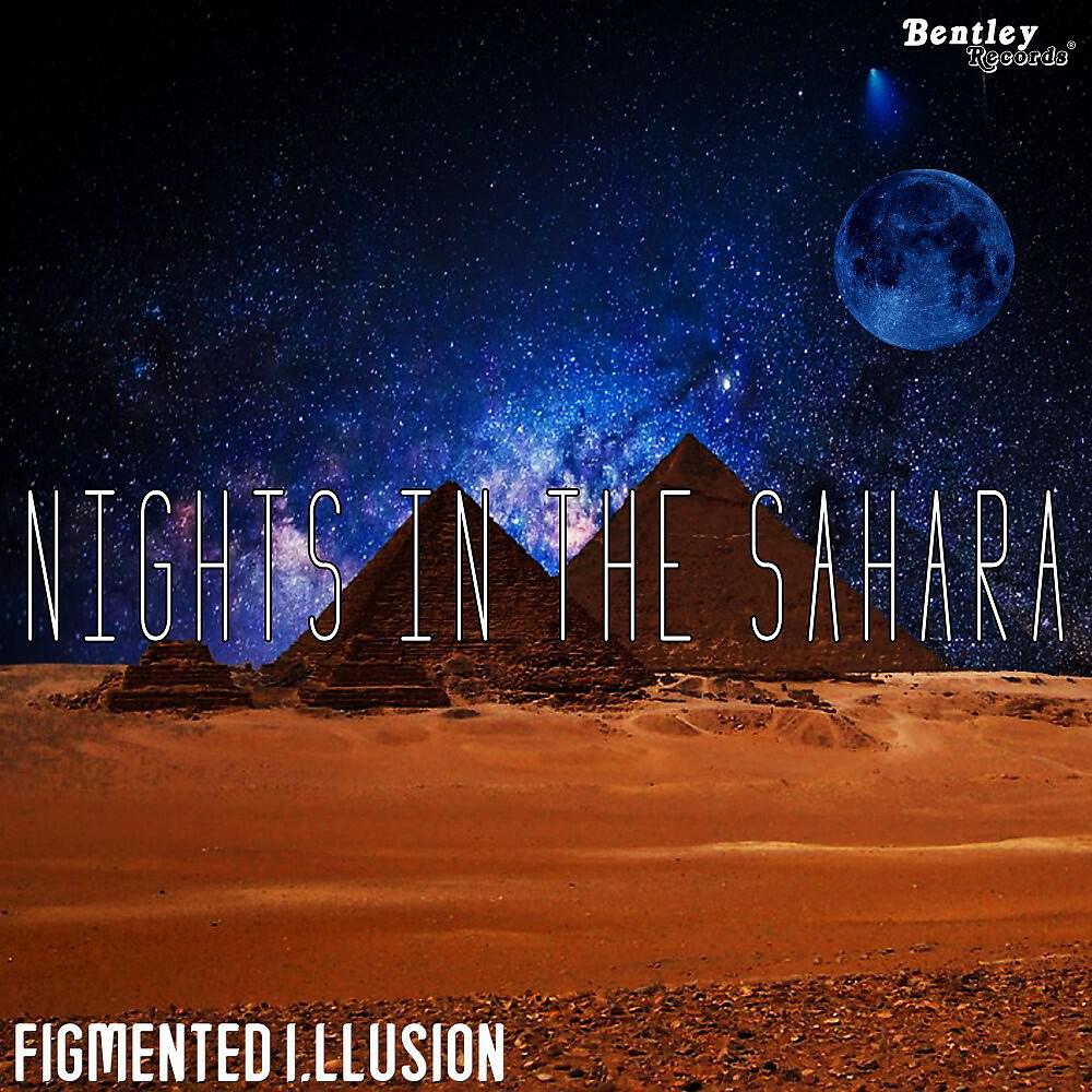 Figmented I.Llusion - Nights in the Sahara