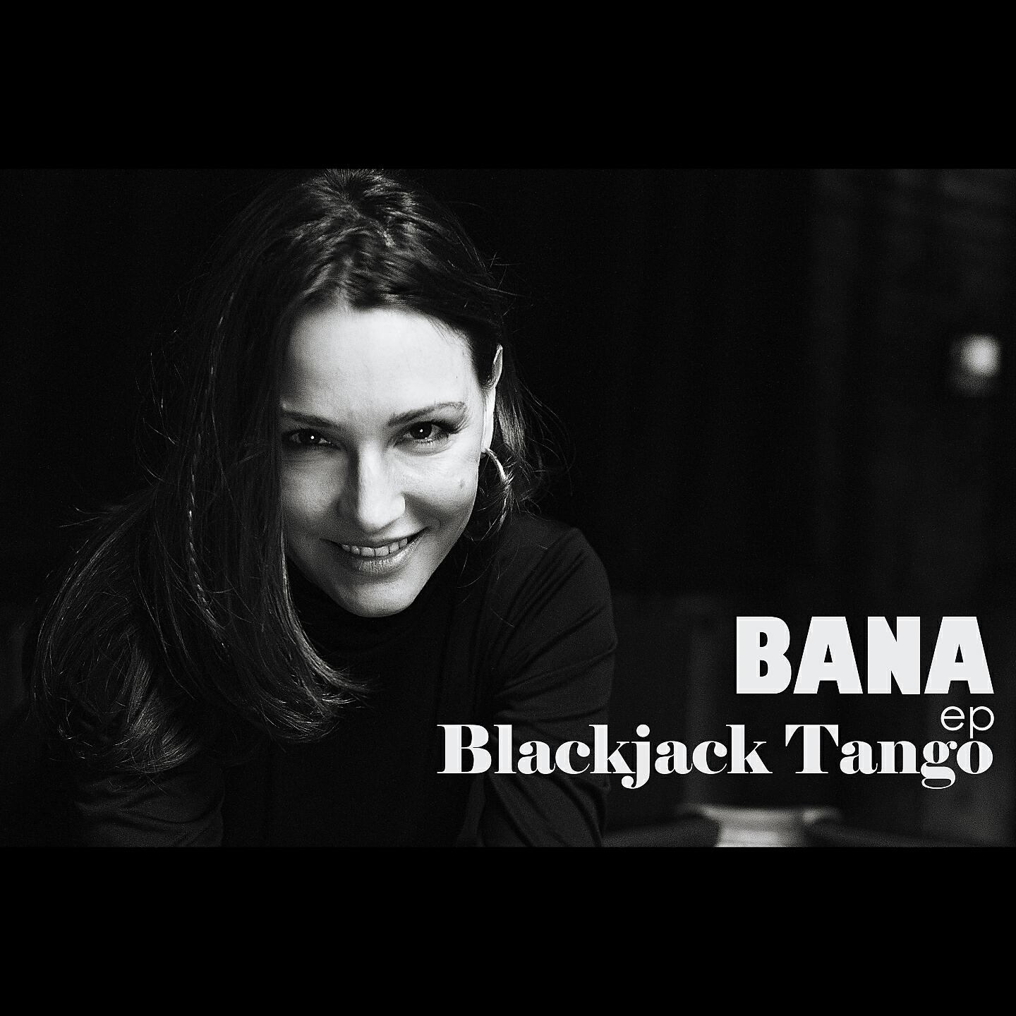Bana - Blackjack tango