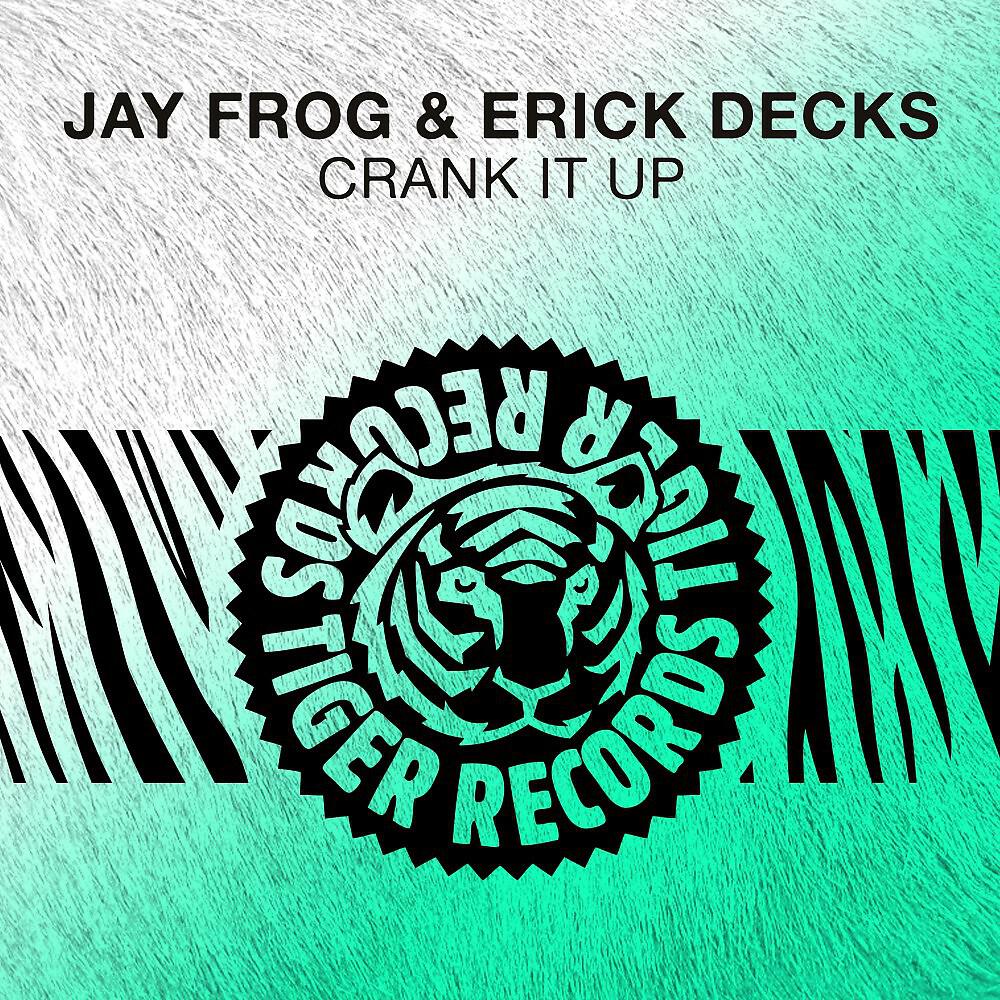 Jay Frog - Crank It Up (Original Radio Edit)