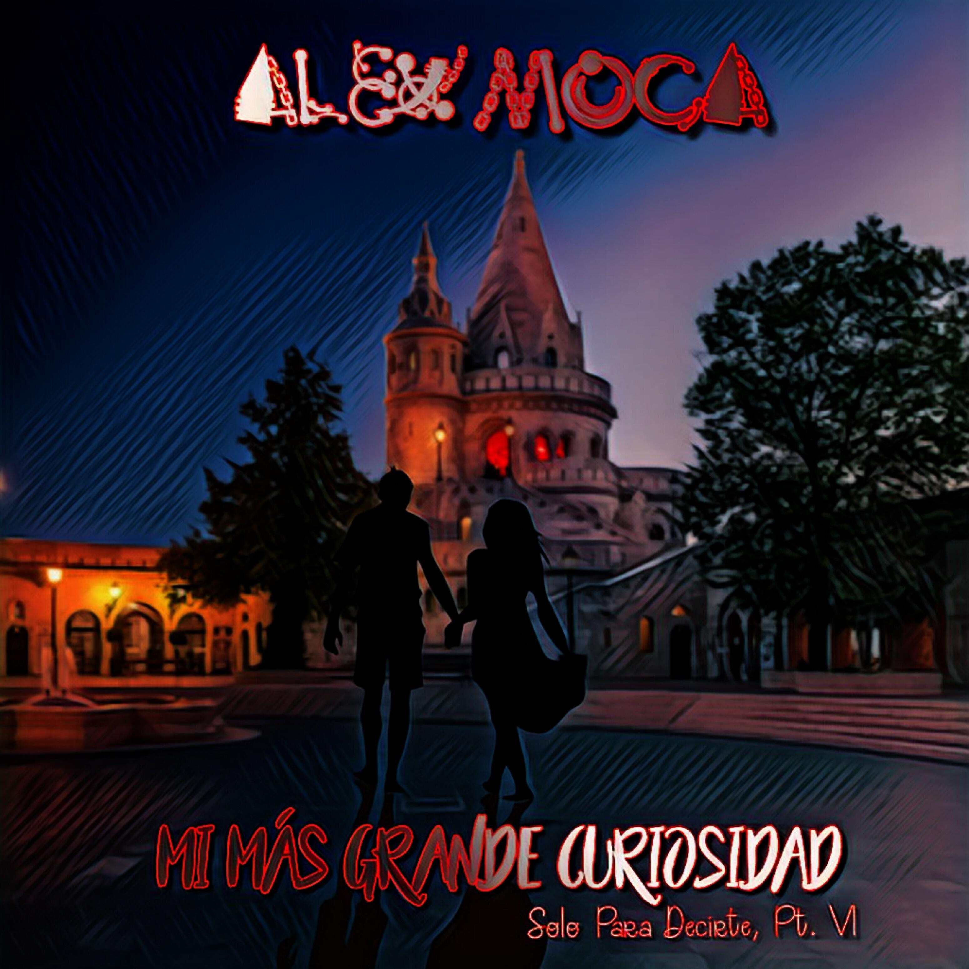 Alex Moca - Mi Mas Grande Curiosidad (Acústico)