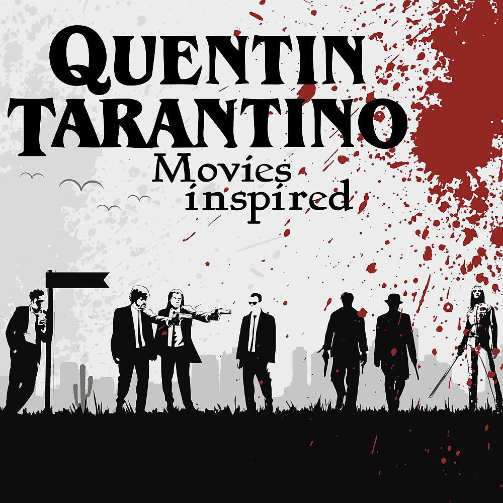 Постер альбома Quentin Tarantino Movies (Inspired)