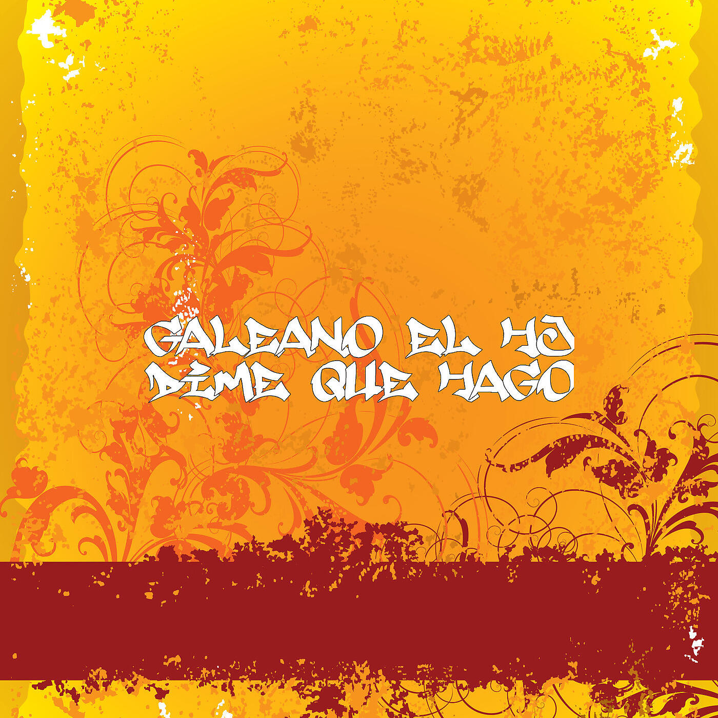 Galeano EL HJ - Dime Que Hago