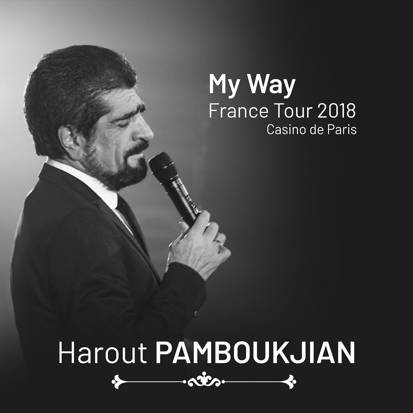 Постер альбома My Way France Tour 2018 - Casino De Paris