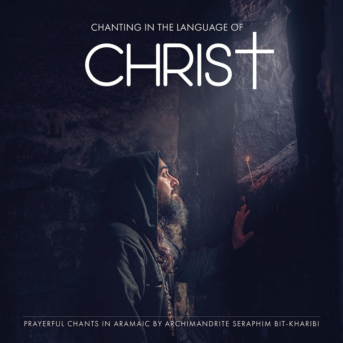Постер альбома Chanting in the Language of Christ
