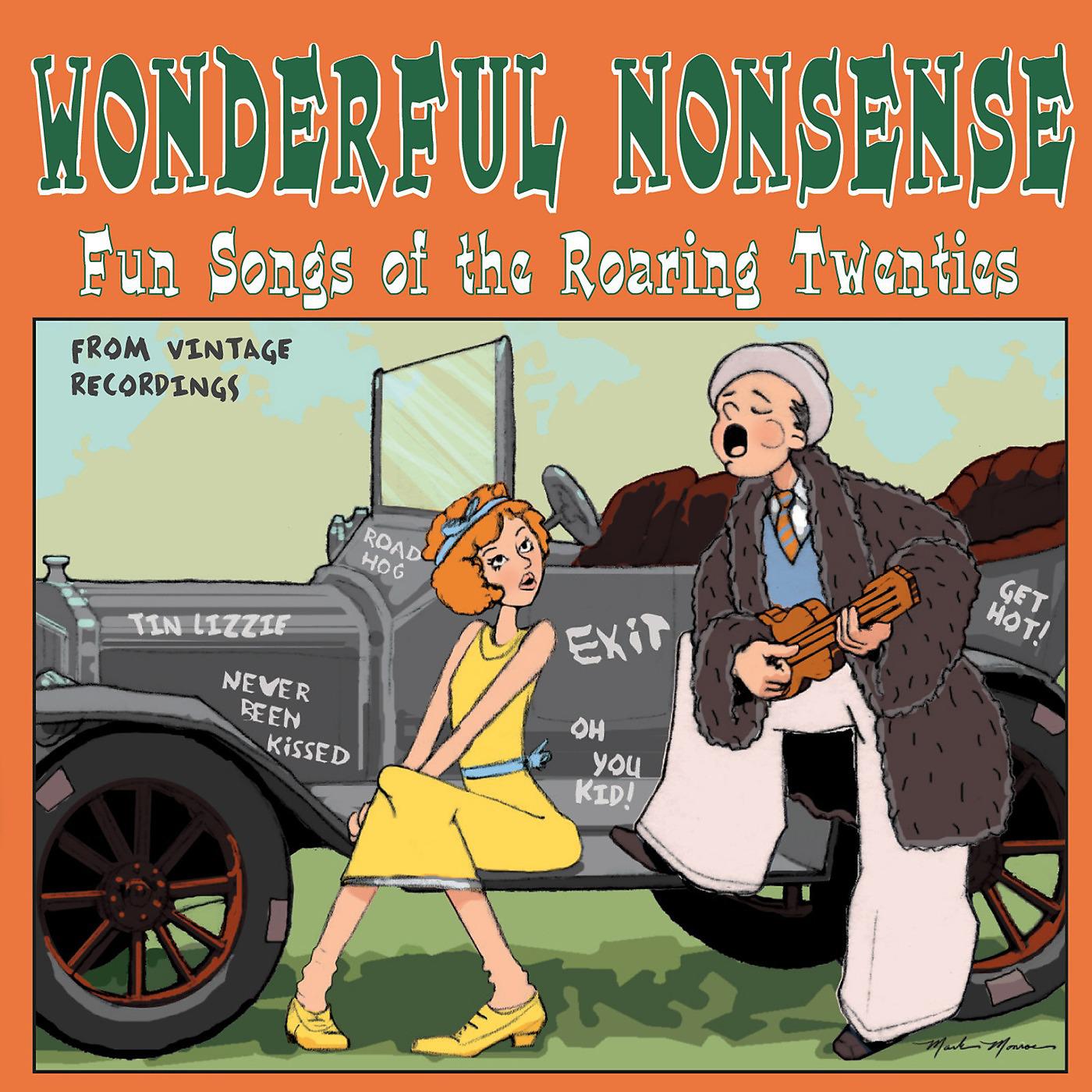 Постер альбома Wonderful Nonsense: Fun Songs of the Roaring Twenties