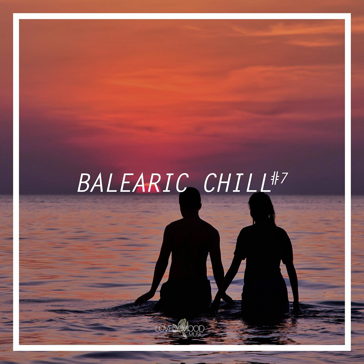 Постер альбома Balearic Chill #7