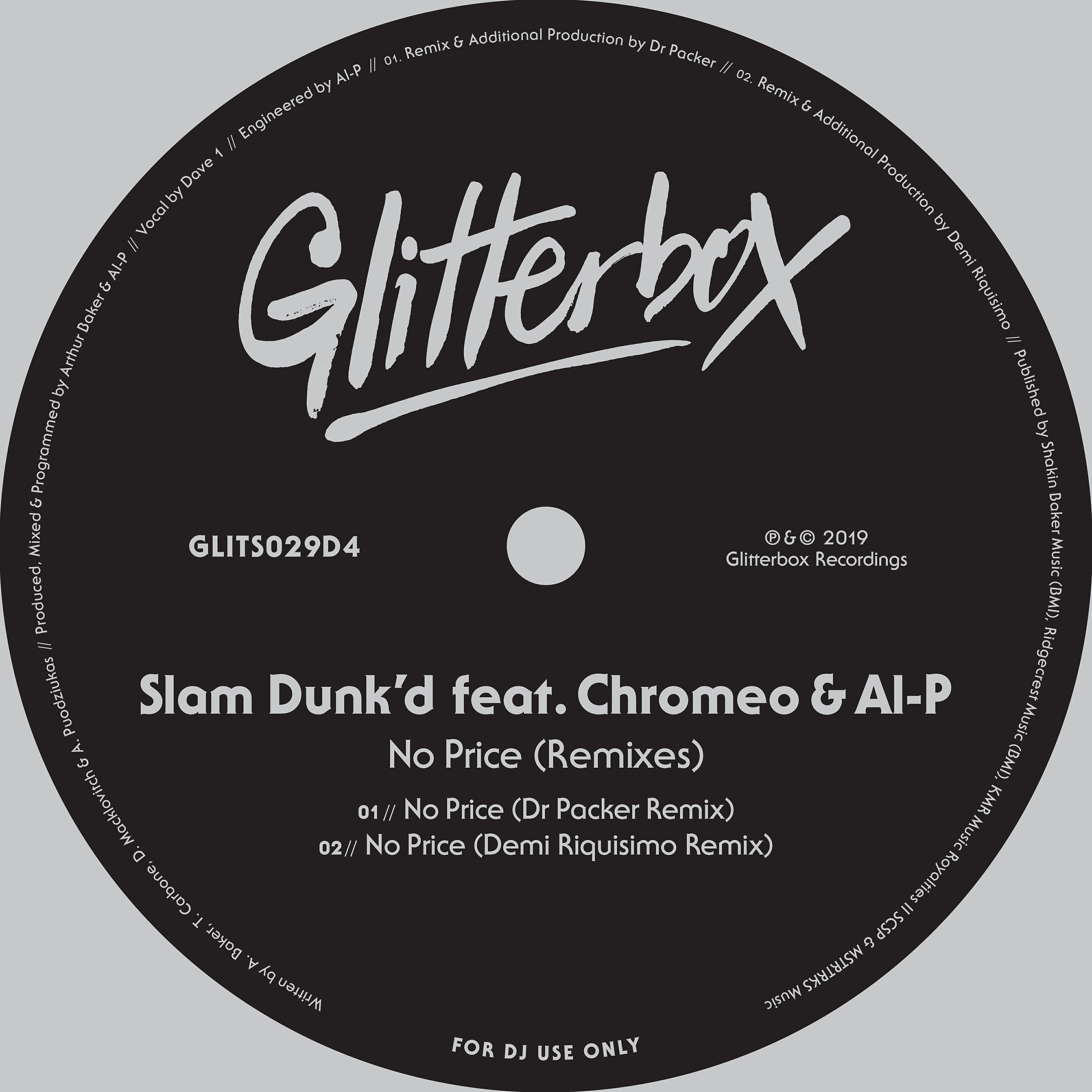 Slam Dunk'd - No Price (feat. Chromeo & Al-P) [Demi Riquísimo Remix]
