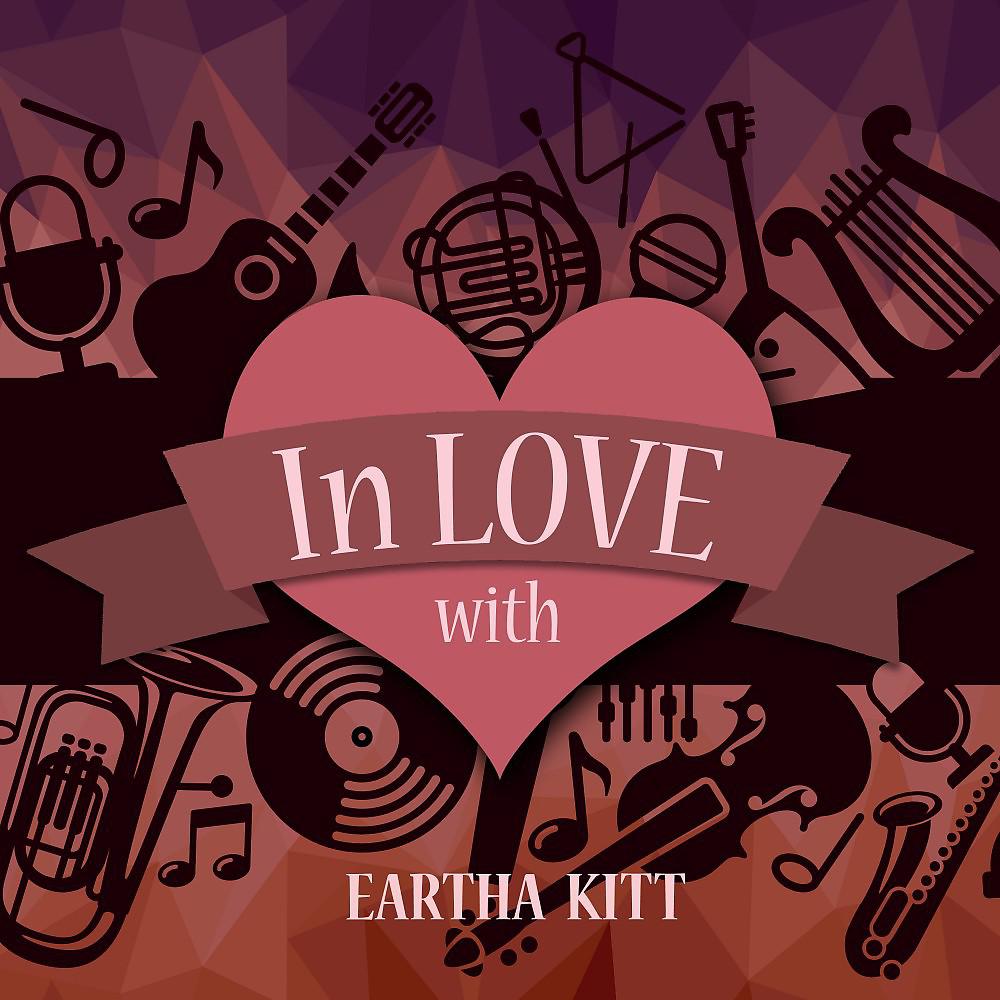 Постер альбома In Love with Eartha Kitt