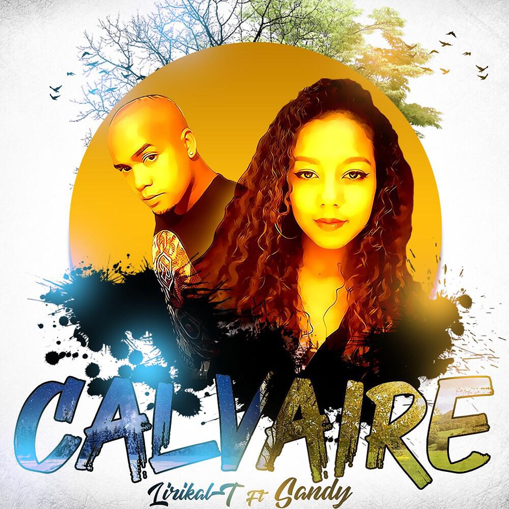 Lirikal-T - Calvaire