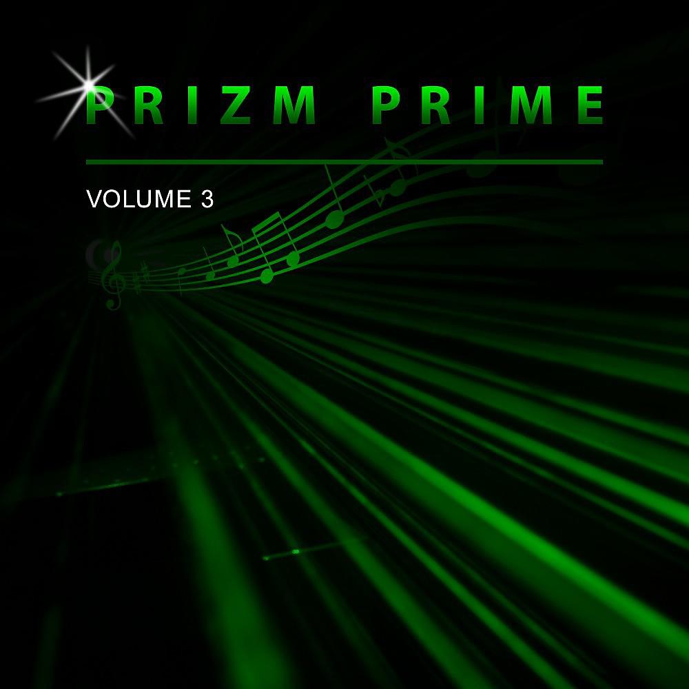 Постер альбома Prizm Prime, Vol. 3