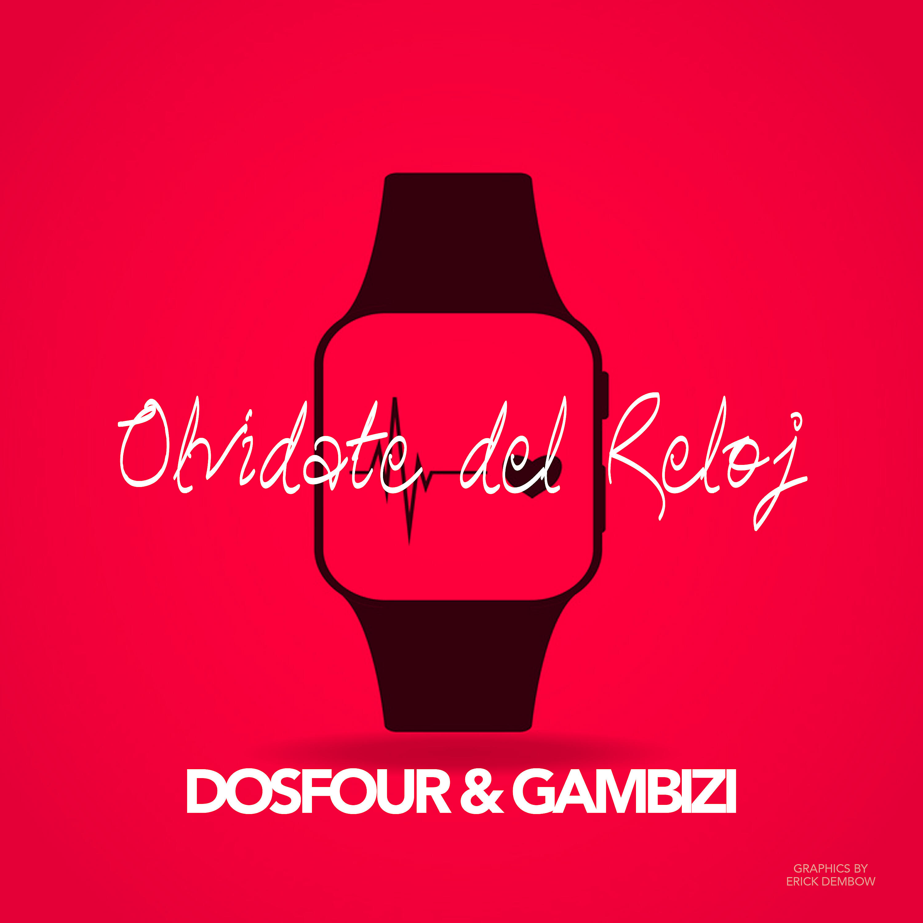 Gambizi - Olvidate Del Reloj