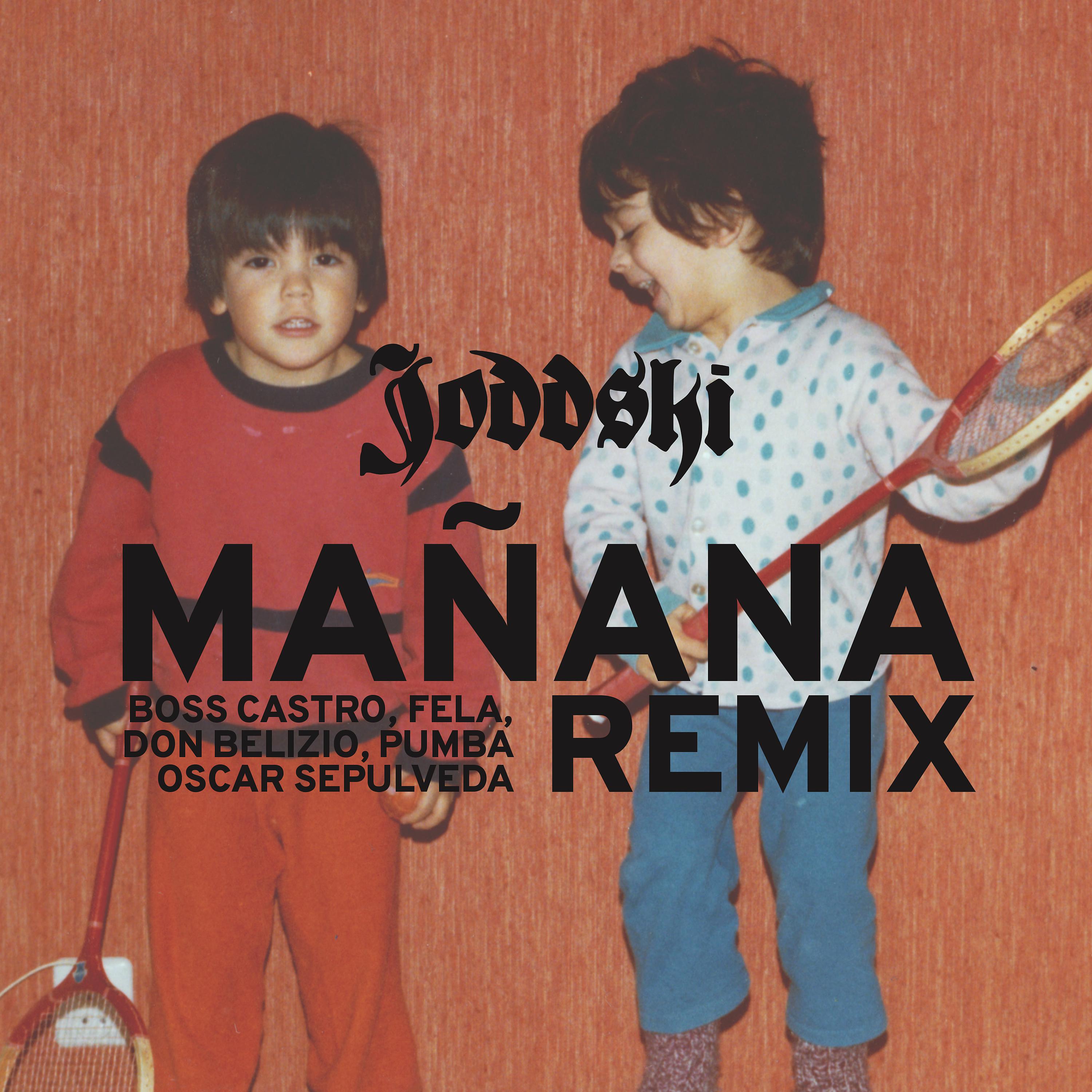 Постер альбома Manana Remix