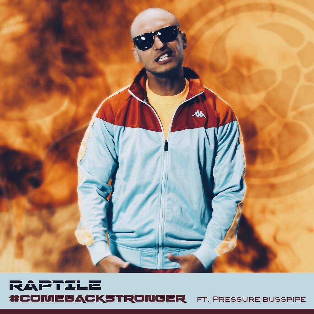 Raptile - #Comebackstronger (Acapella)