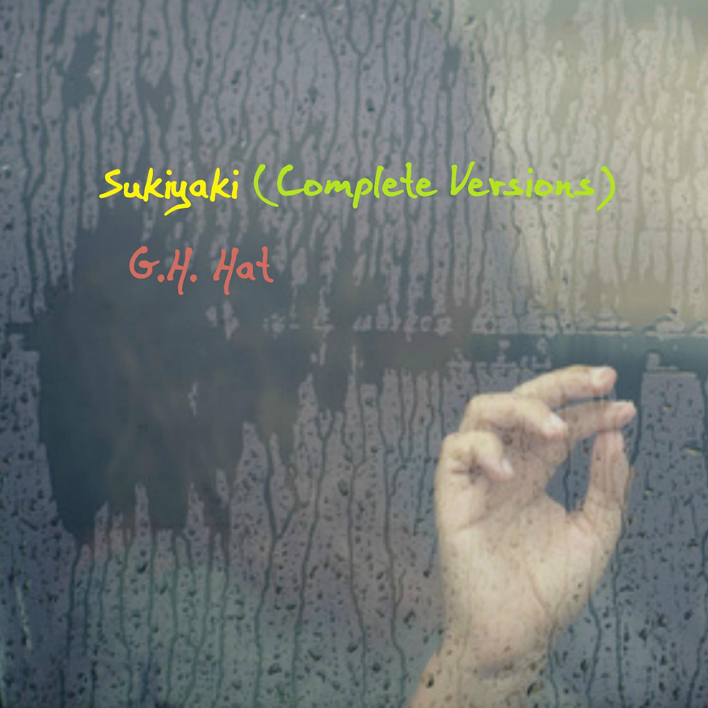 Постер альбома Sukiyaki (Complete Versions)