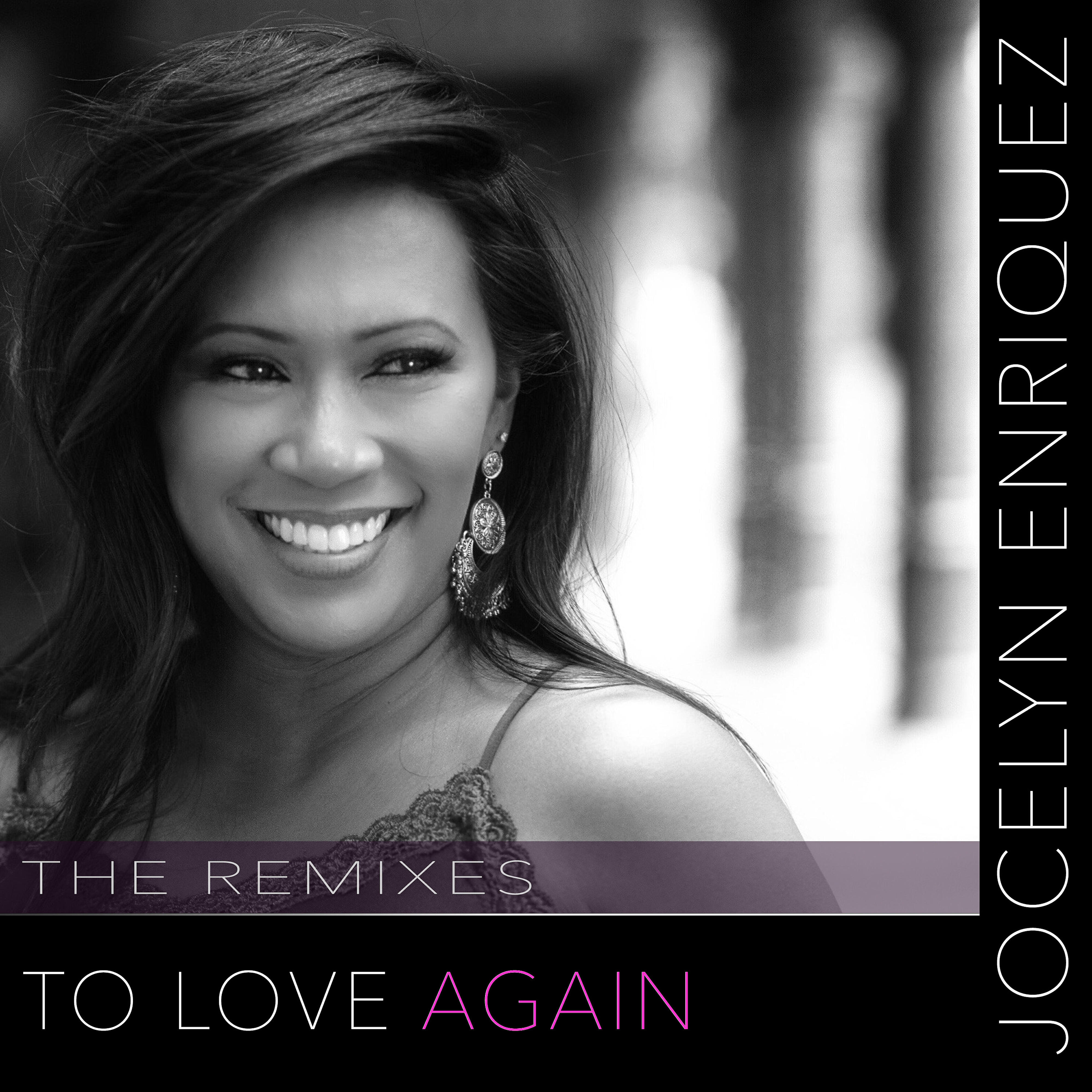 Jocelyn Enriquez - To Love Again (Dantes Reyes Remix)