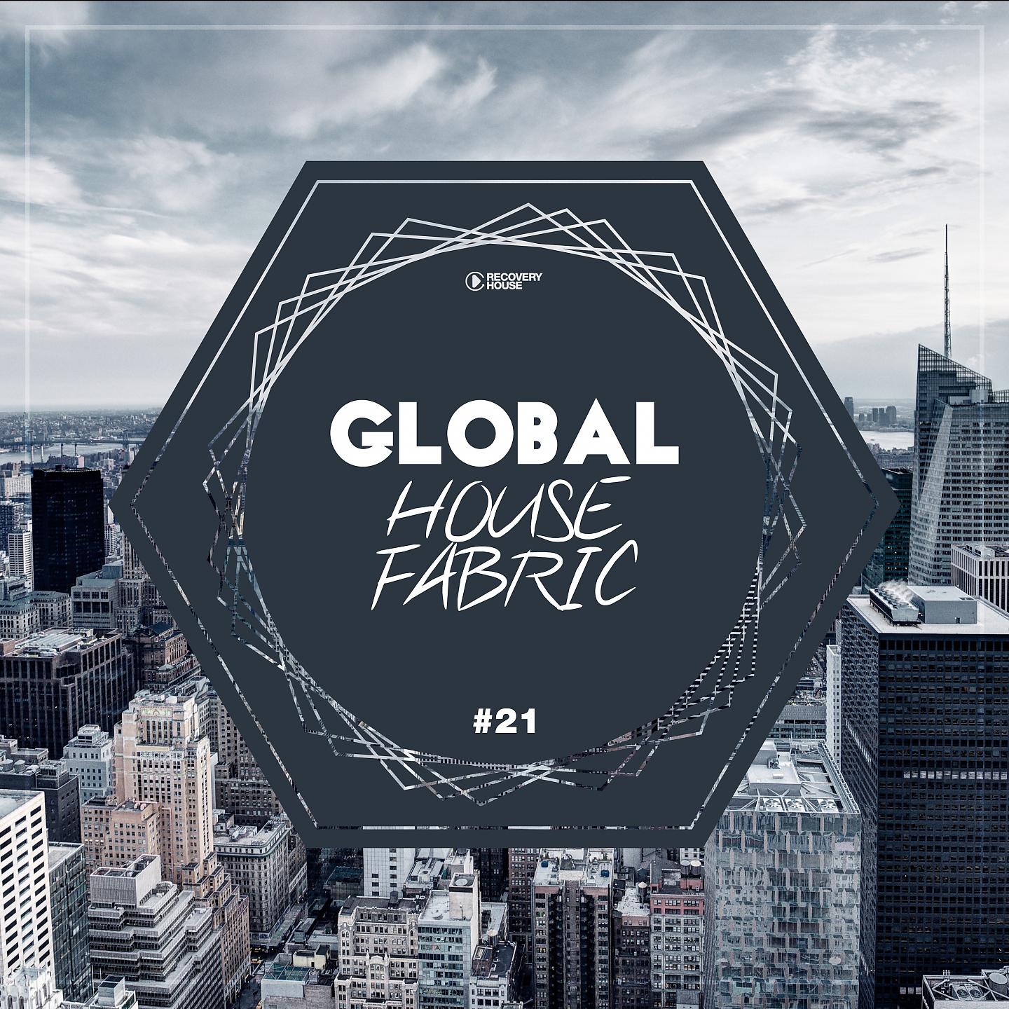 Постер альбома Global House Fabric, Pt. 21